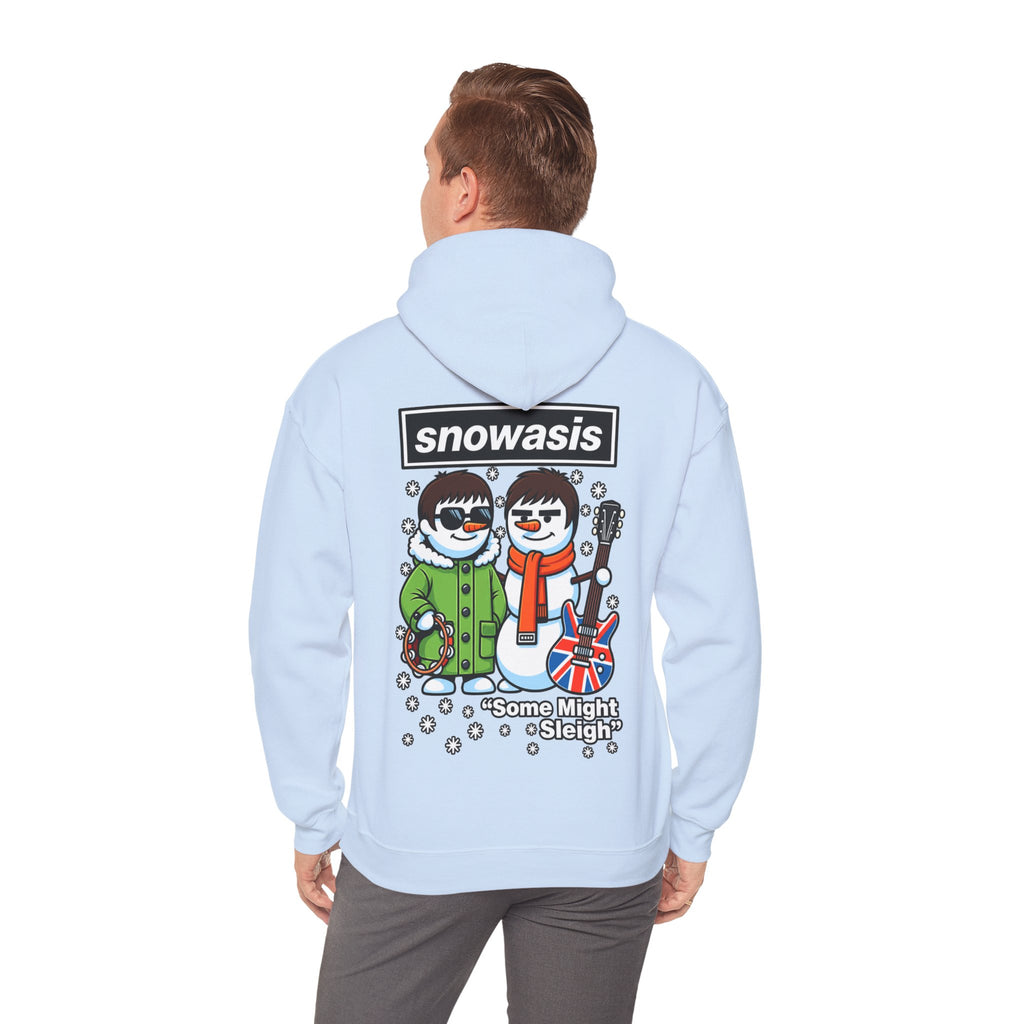2027 Snowasis Holiday Hoodie — "Some Might Sleigh" Snowman Christmas #Oasis Inspired Hoodie