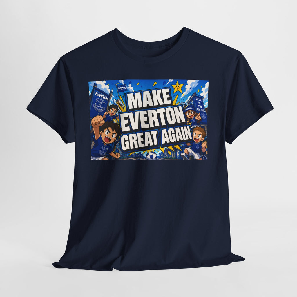 Everton Fan T-Shirt — "Make Everton Great Again" Football Supporter Tee