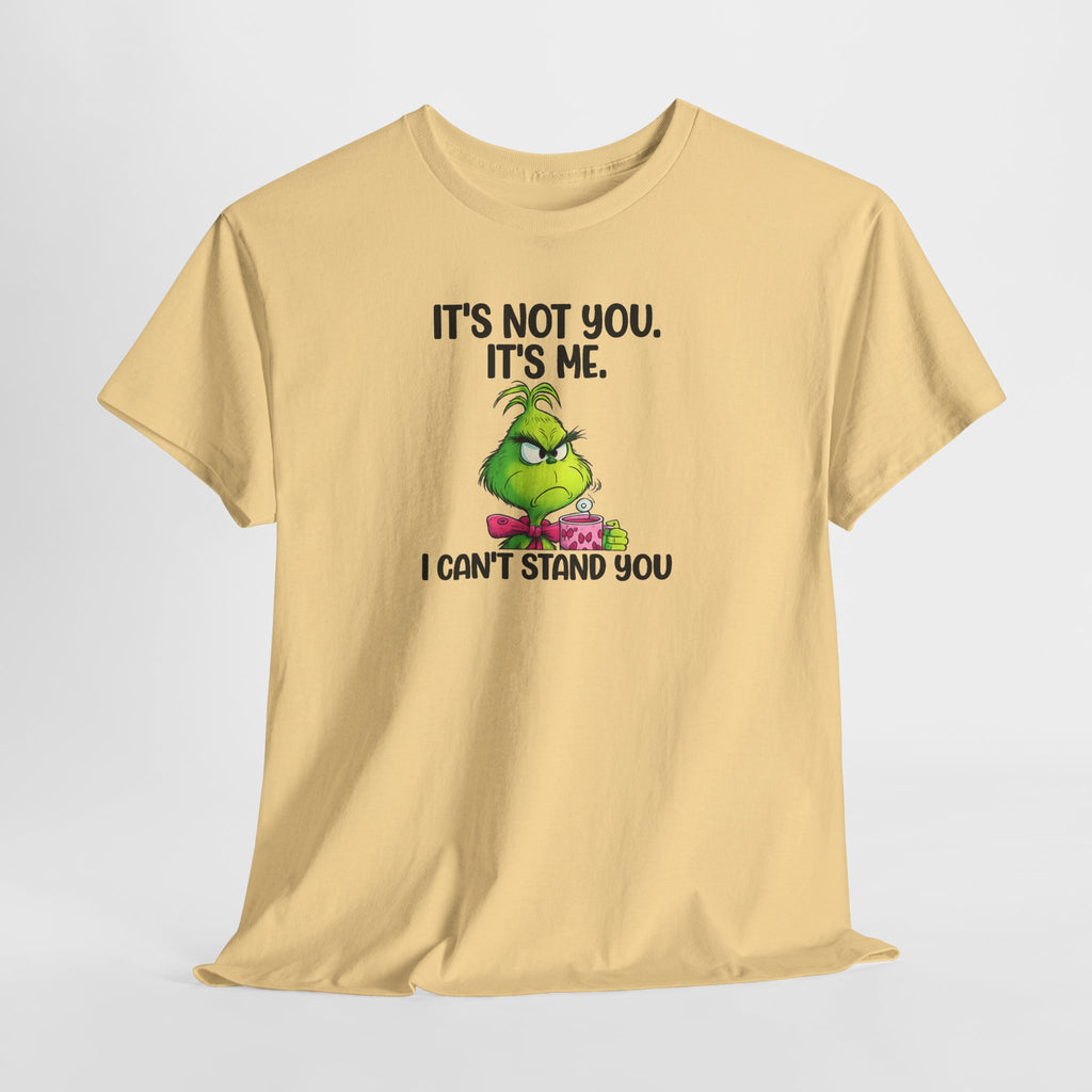Grumpy Grinch Tee – "It's Not You. It's Me. I Can't Stand You" Christmas Shirt