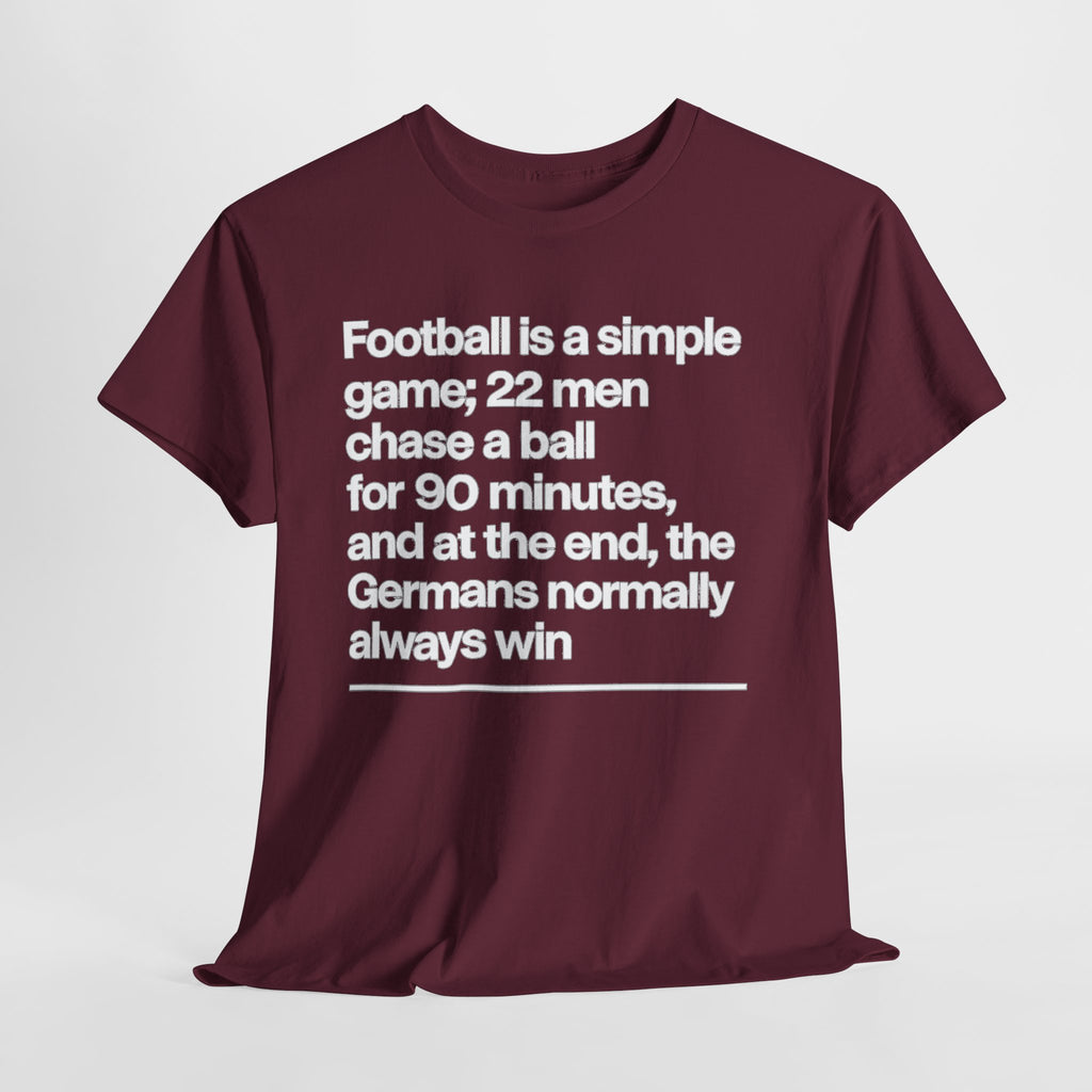 Funny Quote T-Shirt — 'Football is a simple game...' Graphic Tee