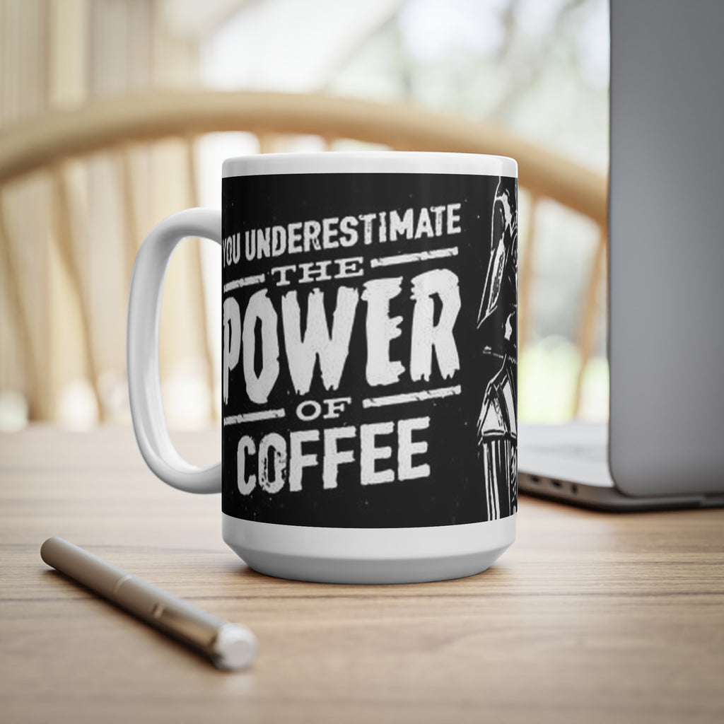 You Underestimate the Power of Coffee Darth Vader Black Ceramic Coffee Mug (11oz/15oz)