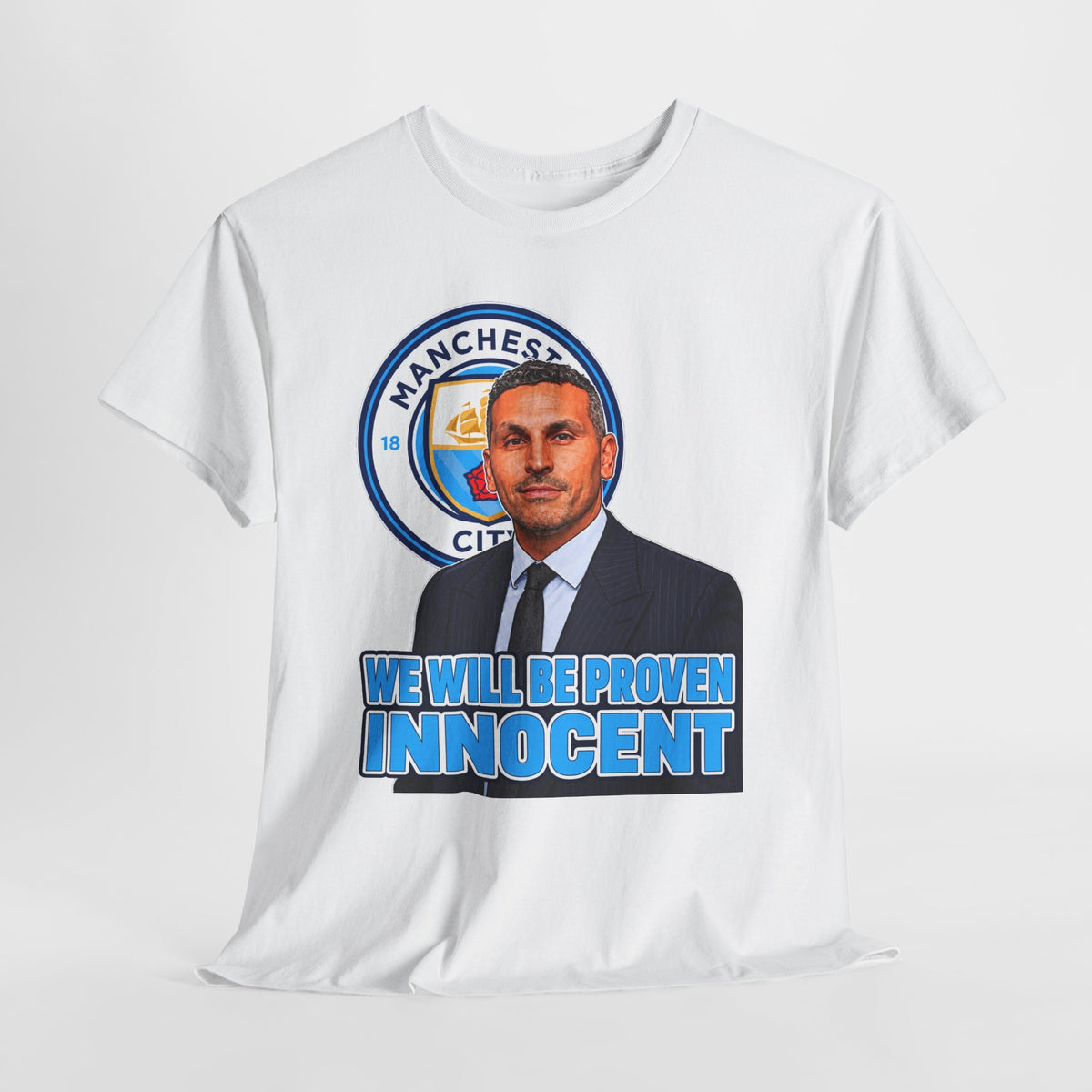 Manchester City “We Will Be Proven Innocent” Fan Cotton T-Shirt