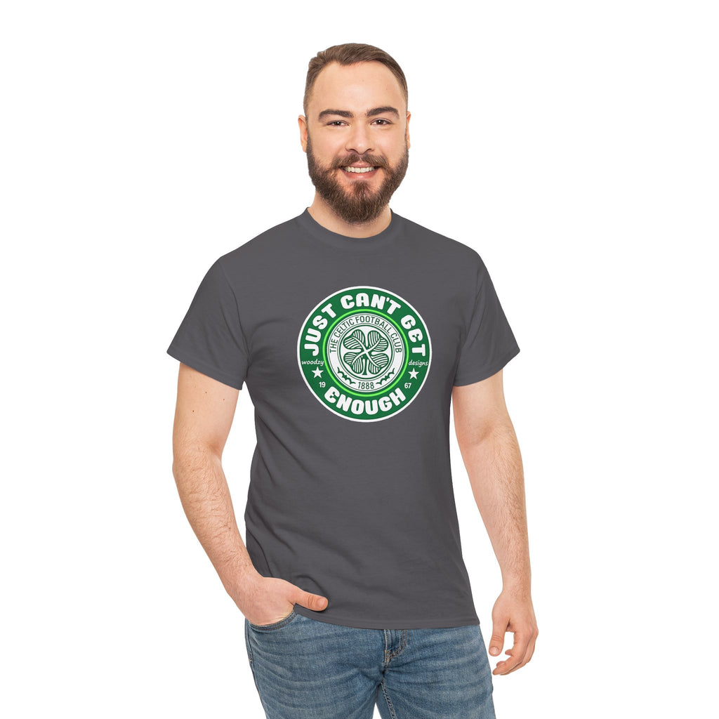 Celtic T-Shirt — "Just Can't Get Enough" Green Shamrock St. Patrick's Day Tee