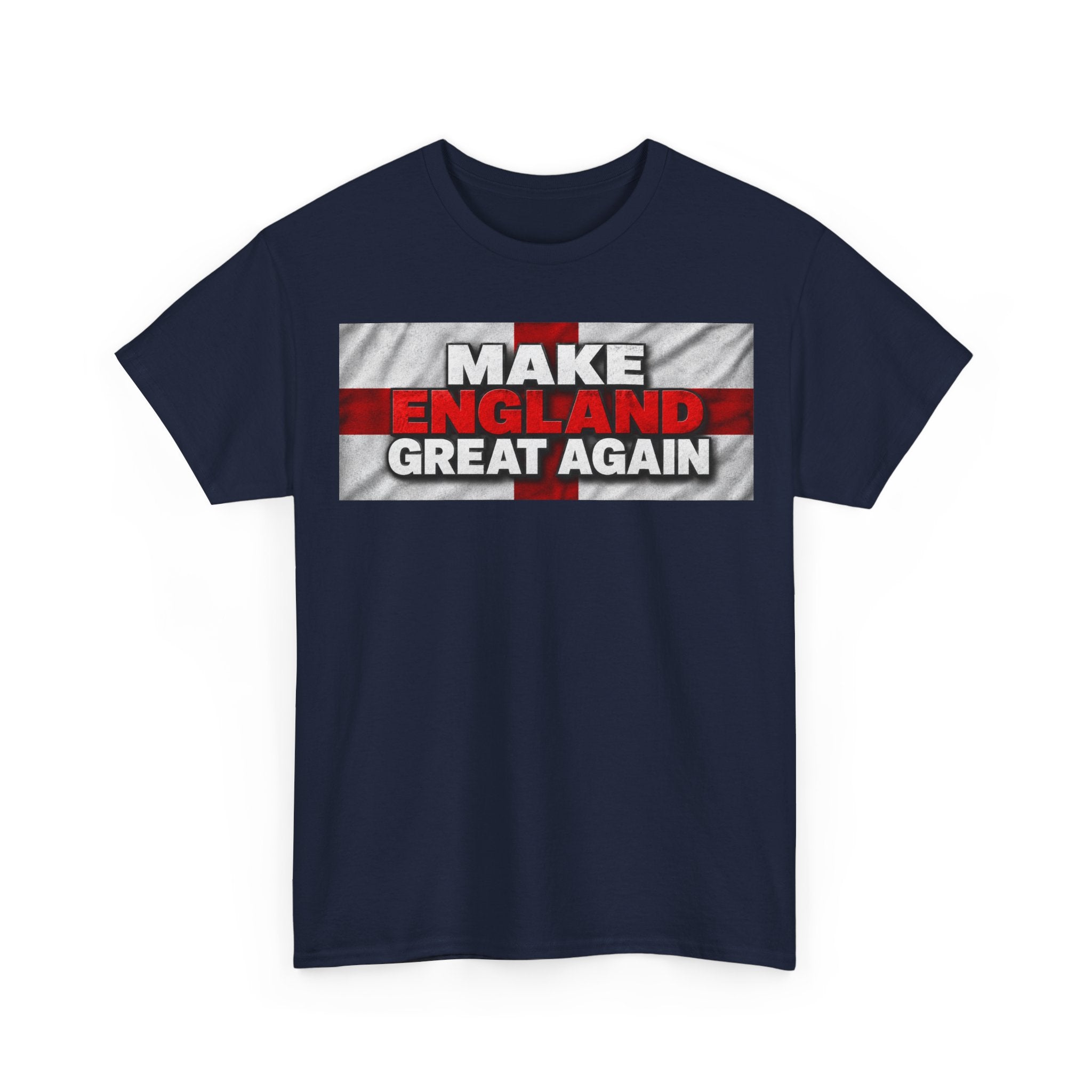 Make England Great Again T-Shirt — Patriotic England Flag Tee