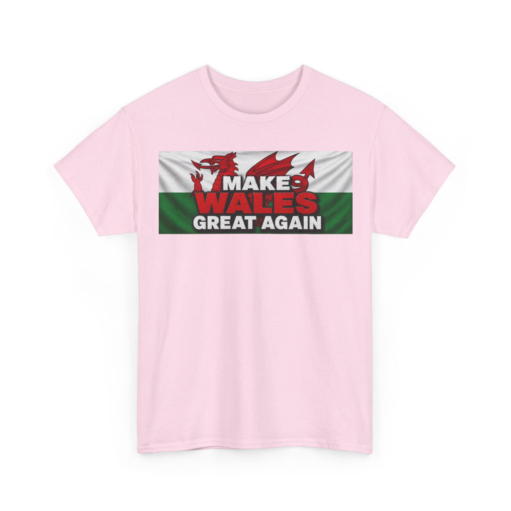 Wales Pride T-Shirt — 'Make Wales Great Again' Welsh Dragon Tee