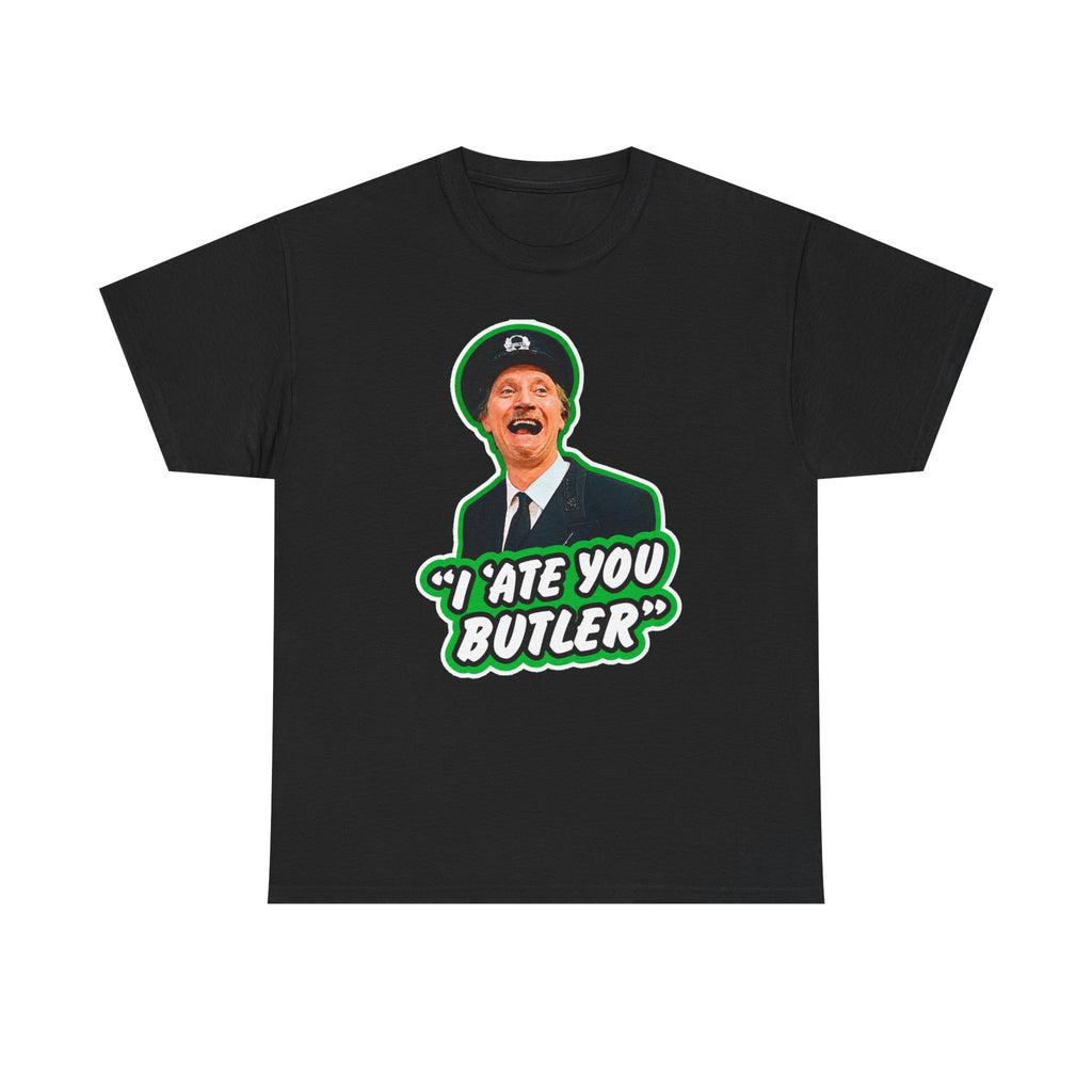 I Ate You Butler T-Shirt — Funny Retro Butler Graphic Tee
