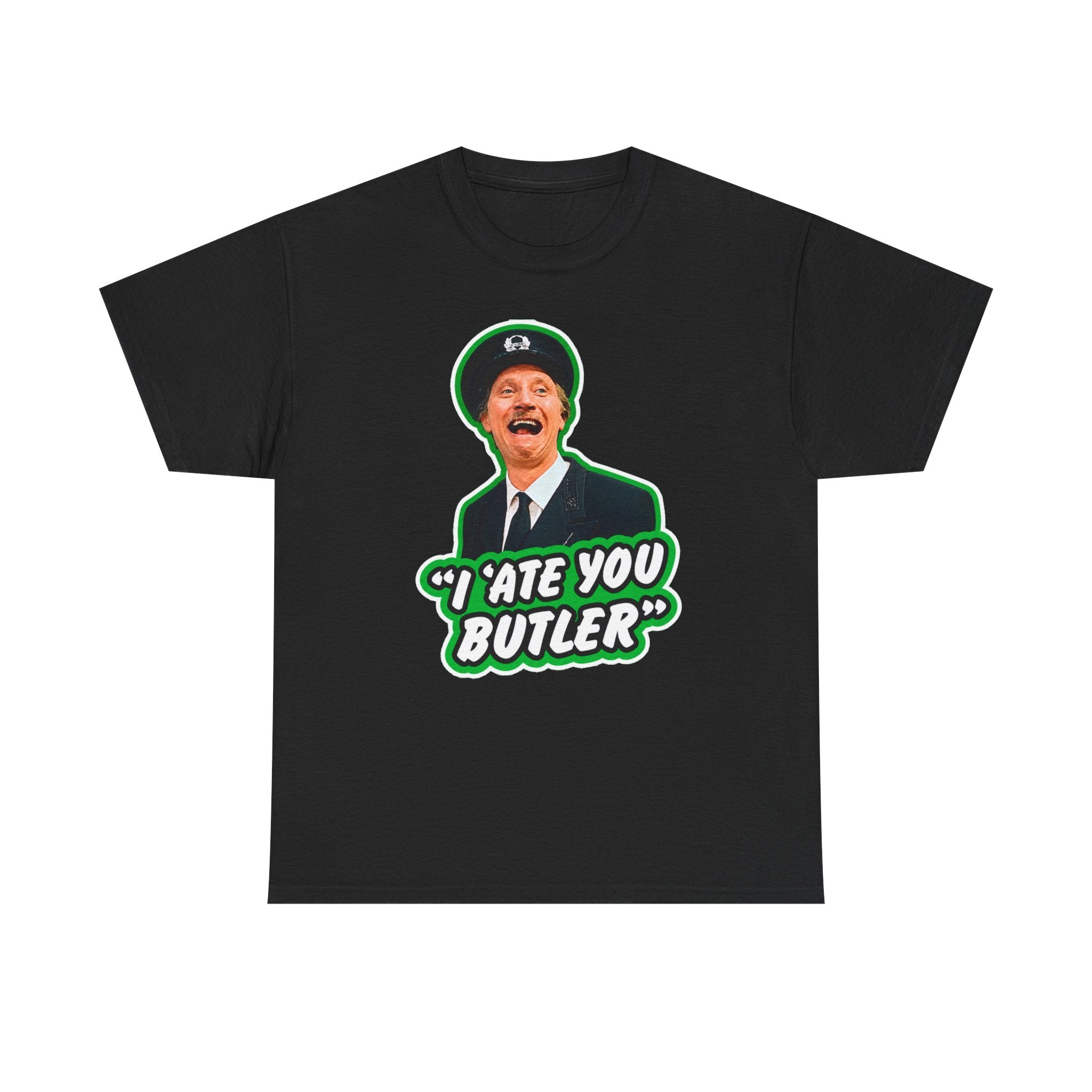 I Ate You Butler T-Shirt — Funny Retro Butler Graphic Tee