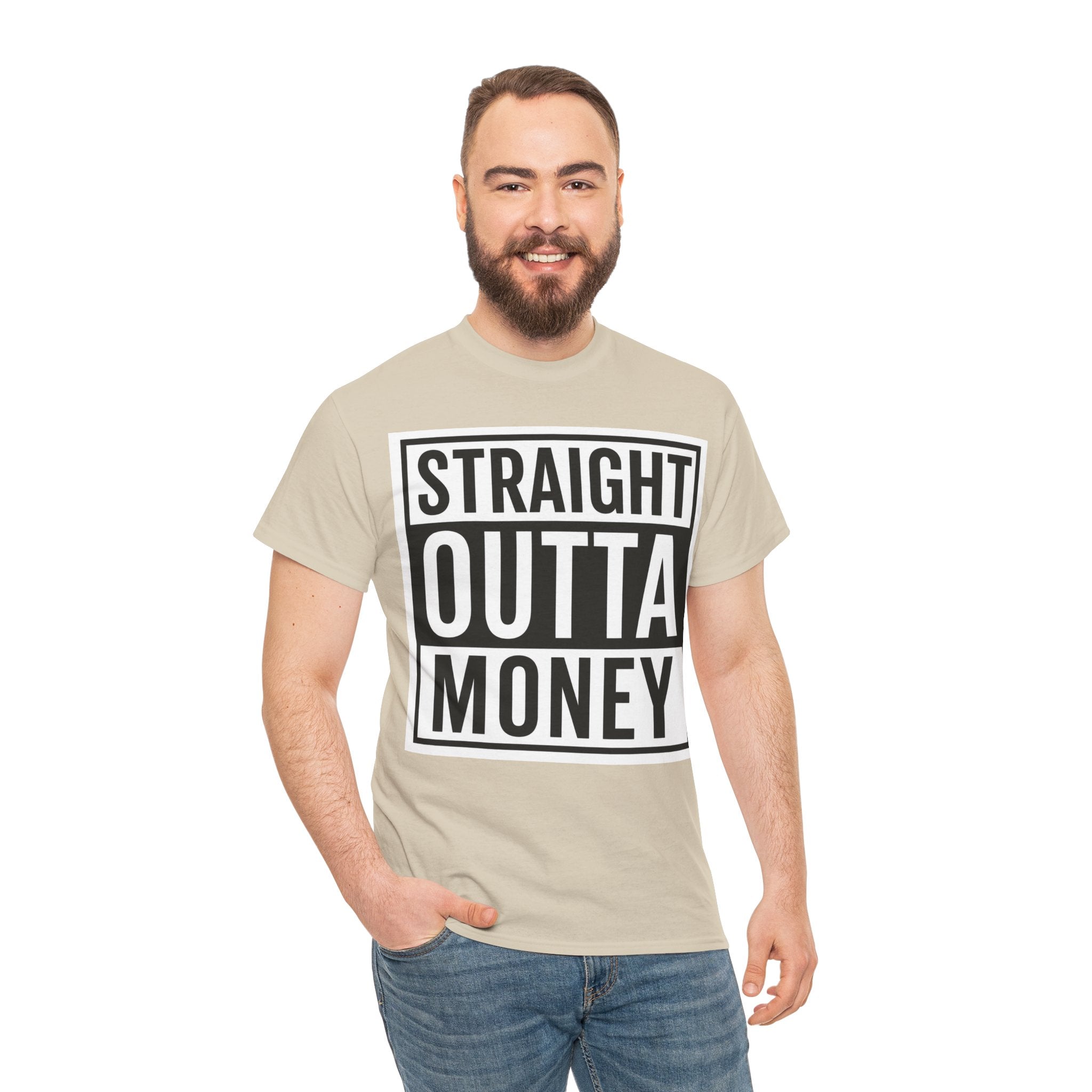 T-Shirt — "Straight Outta Money" Graphic Tee