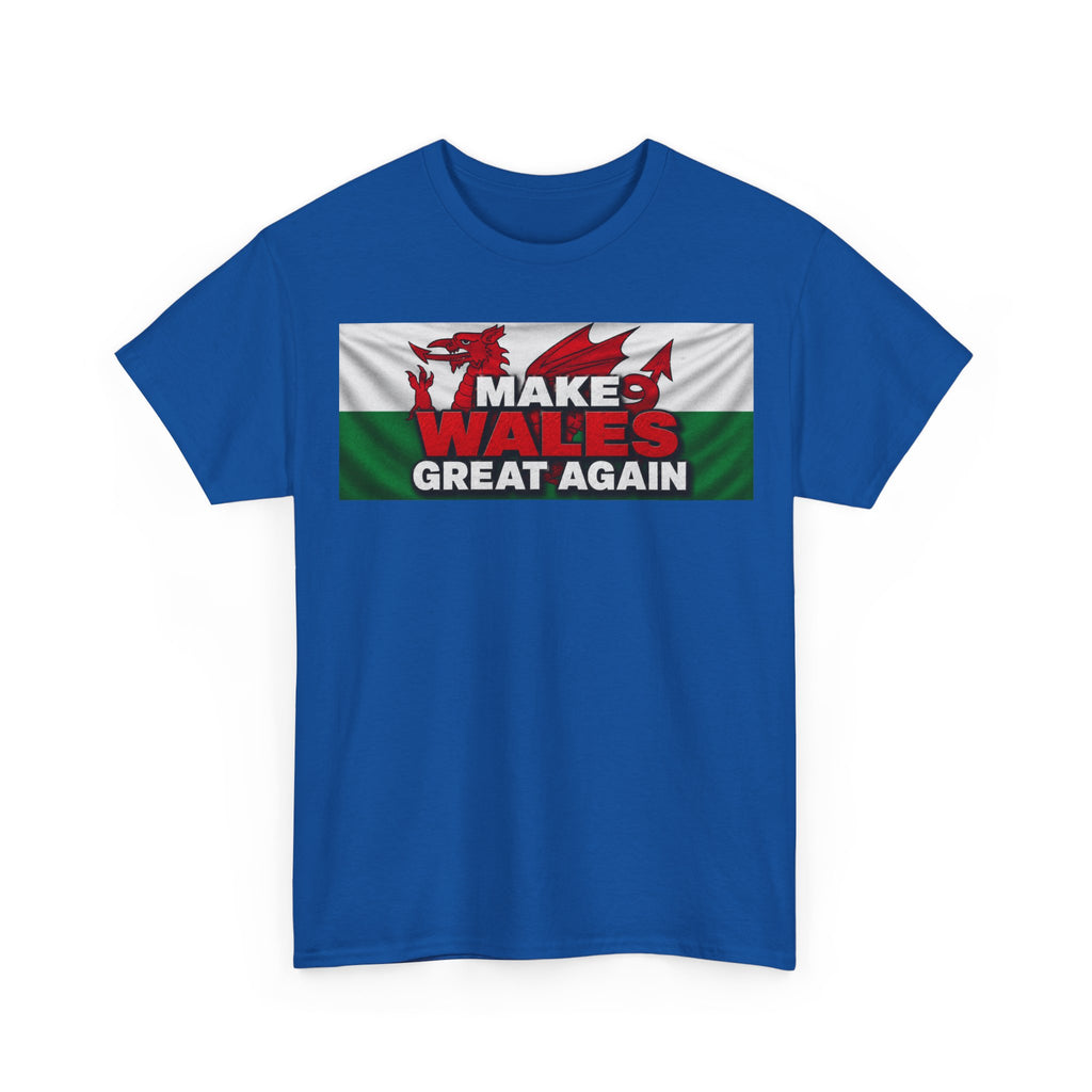 Wales Pride T-Shirt — 'Make Wales Great Again' Welsh Dragon Tee