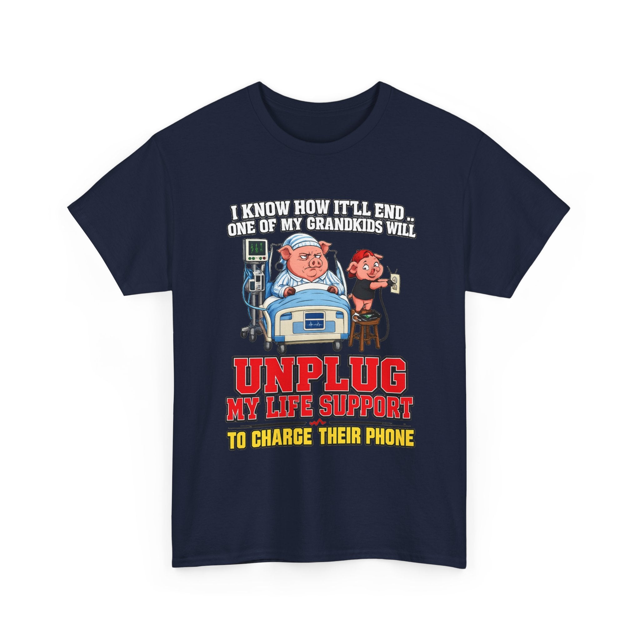 Funny Grandpa T-Shirt - "Unplug My Life Support to Charge Their Phone" Grandpa Humor Tee