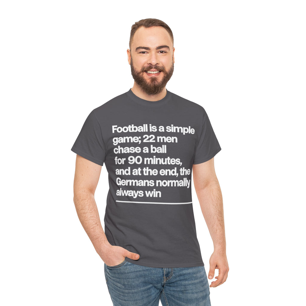 Funny Quote T-Shirt — 'Football is a simple game...' Graphic Tee