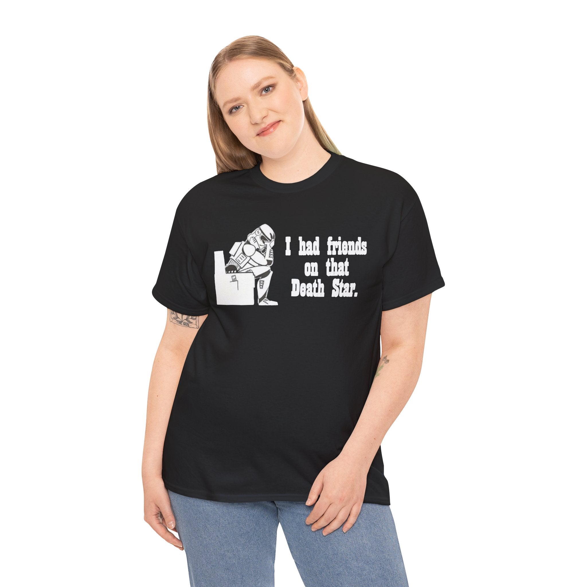 Death Star Humor T‑Shirt – “I had friends on that Death Star.”