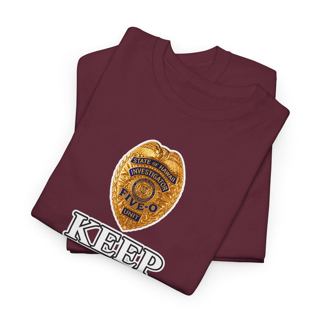 Keep Calm and Call Five-O Cotton T‑Shirt