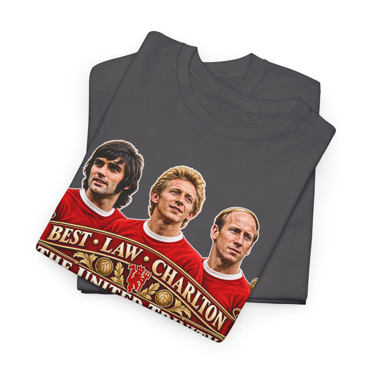 T-Shirt — 'The United Trinity: Best · Law · Charlton' Vintage Football Tribute Tee