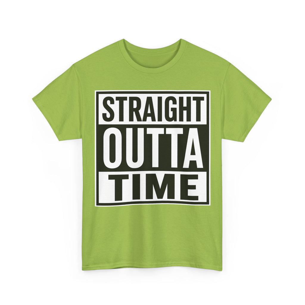 Straight Outta Time T-Shirt — Funny Retro Text Tee