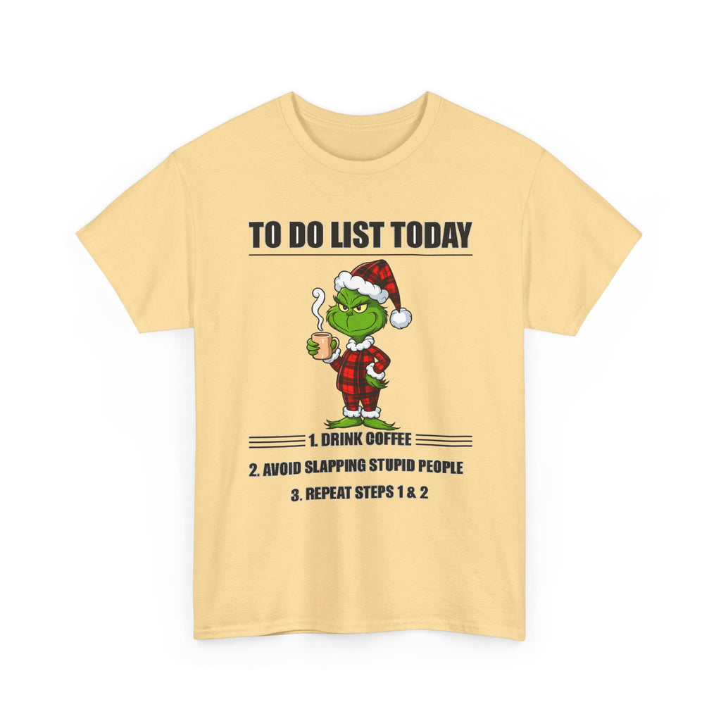 Grumpy Grinch Christmas T-Shirt — "To Do List Today" Holiday Tee