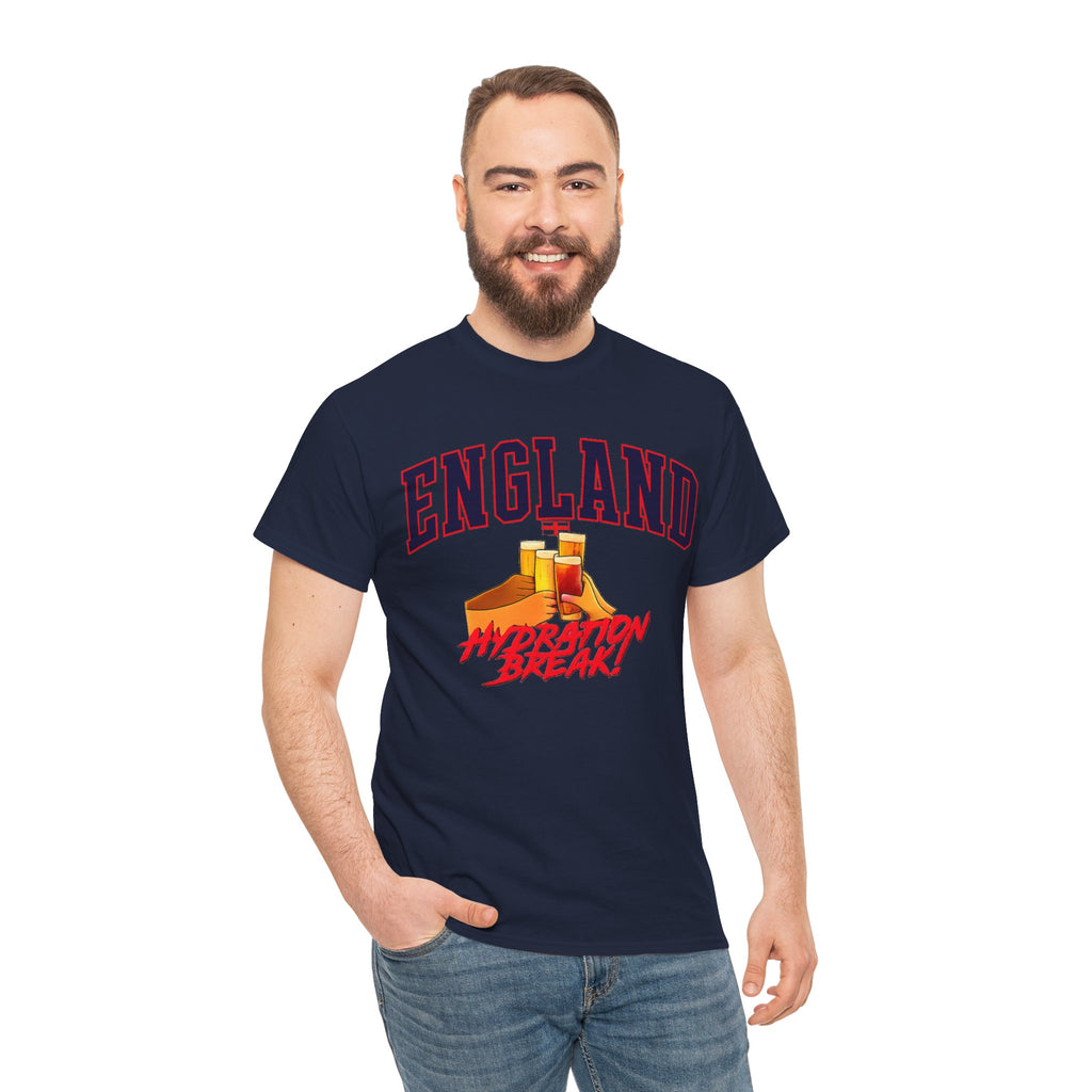 England Hydration Break T‑Shirt — "I'm Having an Hydration Break" Sports Tee