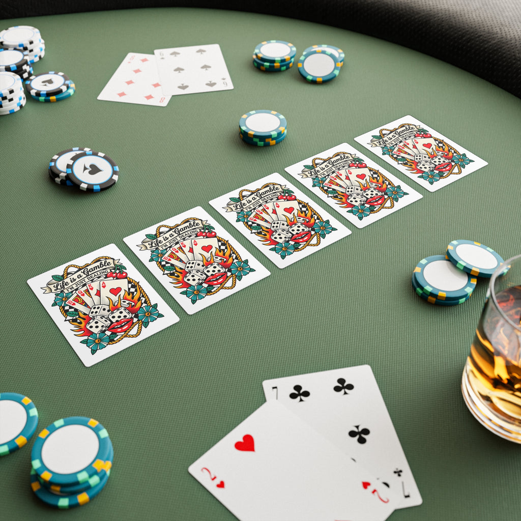 Life is a Gamble Playing / Poker Cards