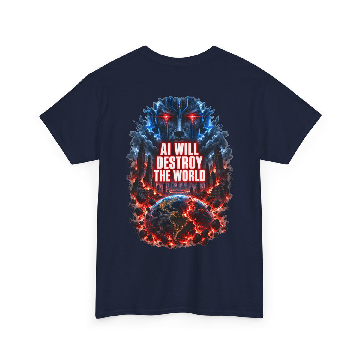 Skynet Is Coming T‑Shirt — 'AI Will Destroy the World' Dystopian Graphic Tee