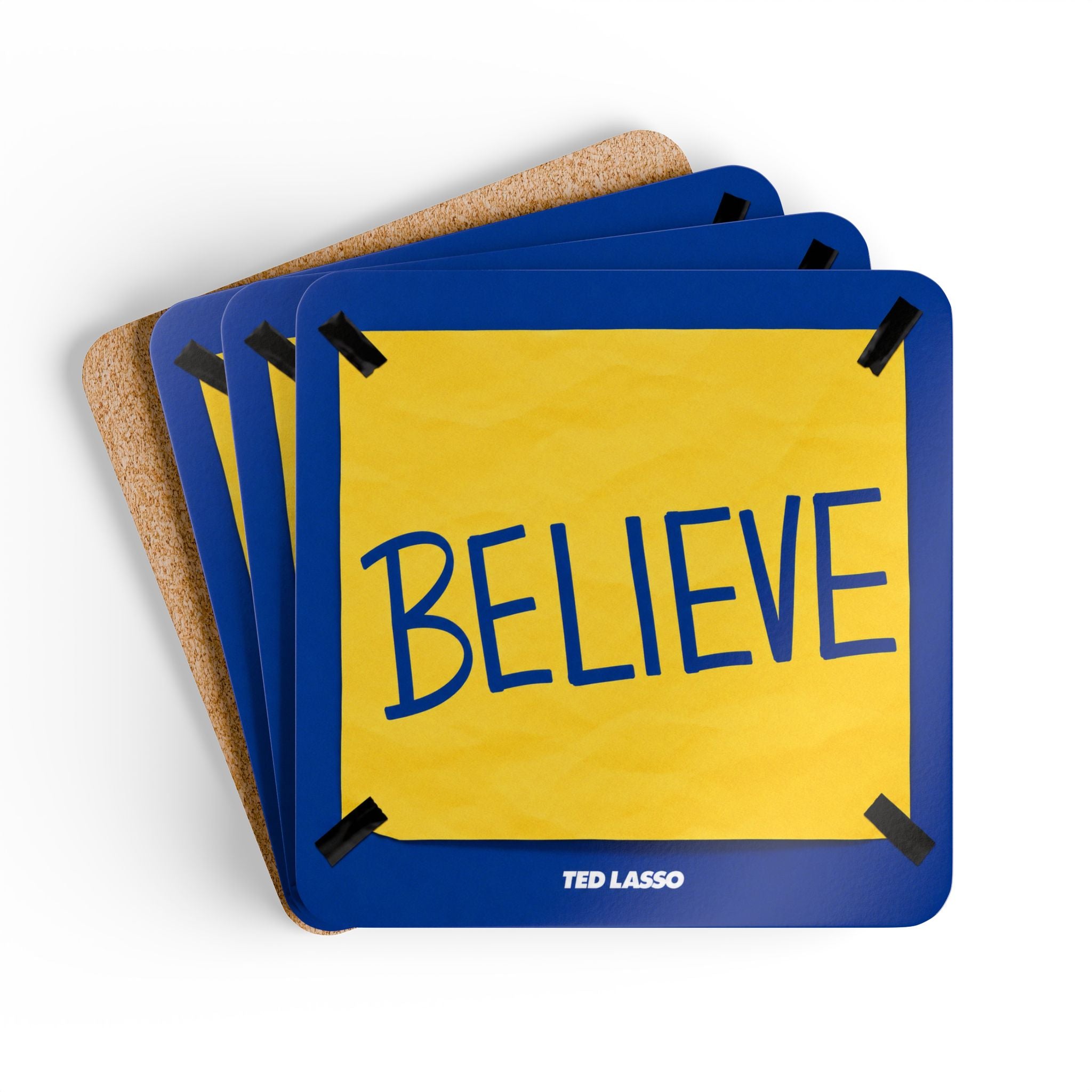 Believe Ted Lasso Unofficial Corkwood Coaster Set — Ted Lasso Inspirational Drink Coasters
