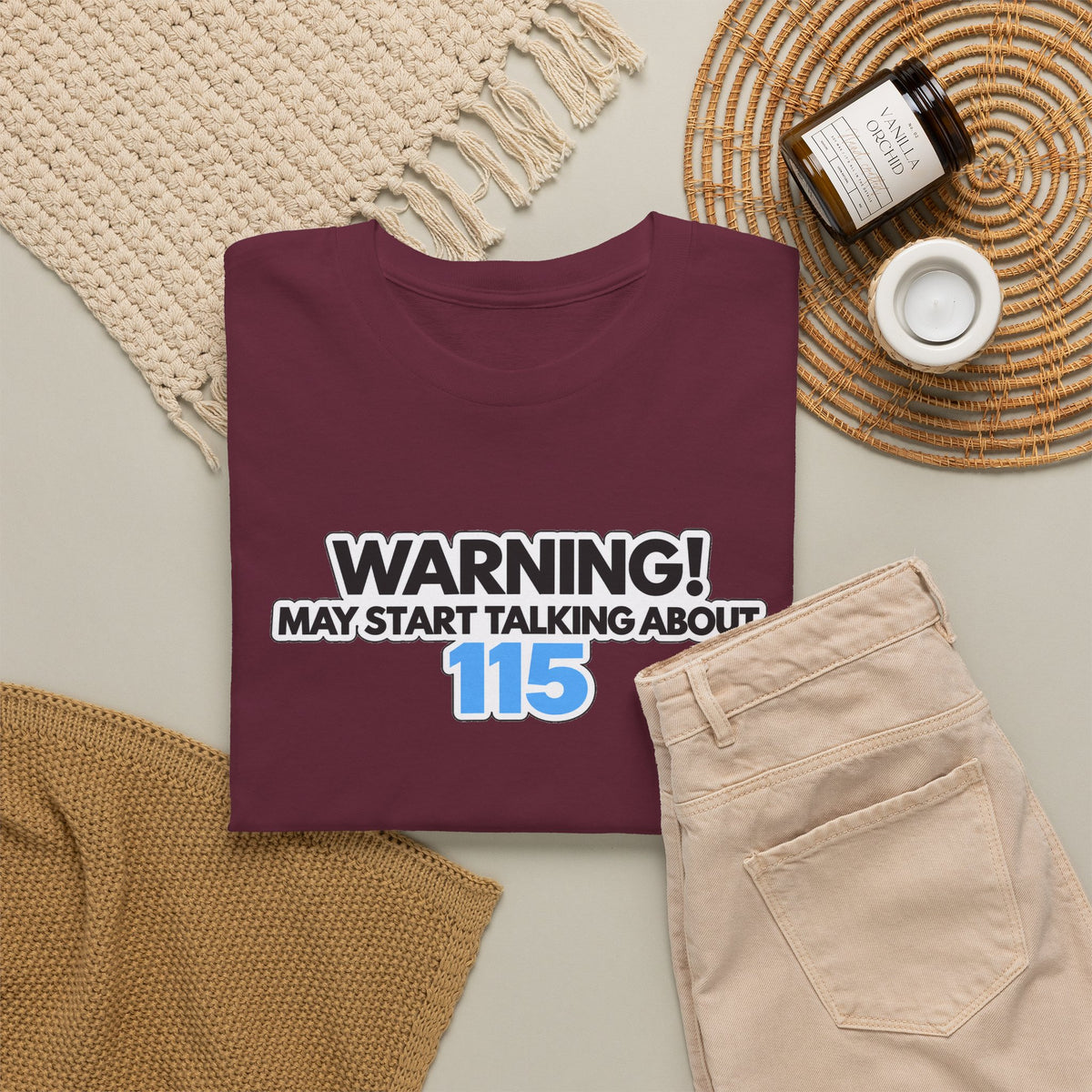 Warning! May Start Talking About 115 T-Shirt — Funny Conversation Starter Tee