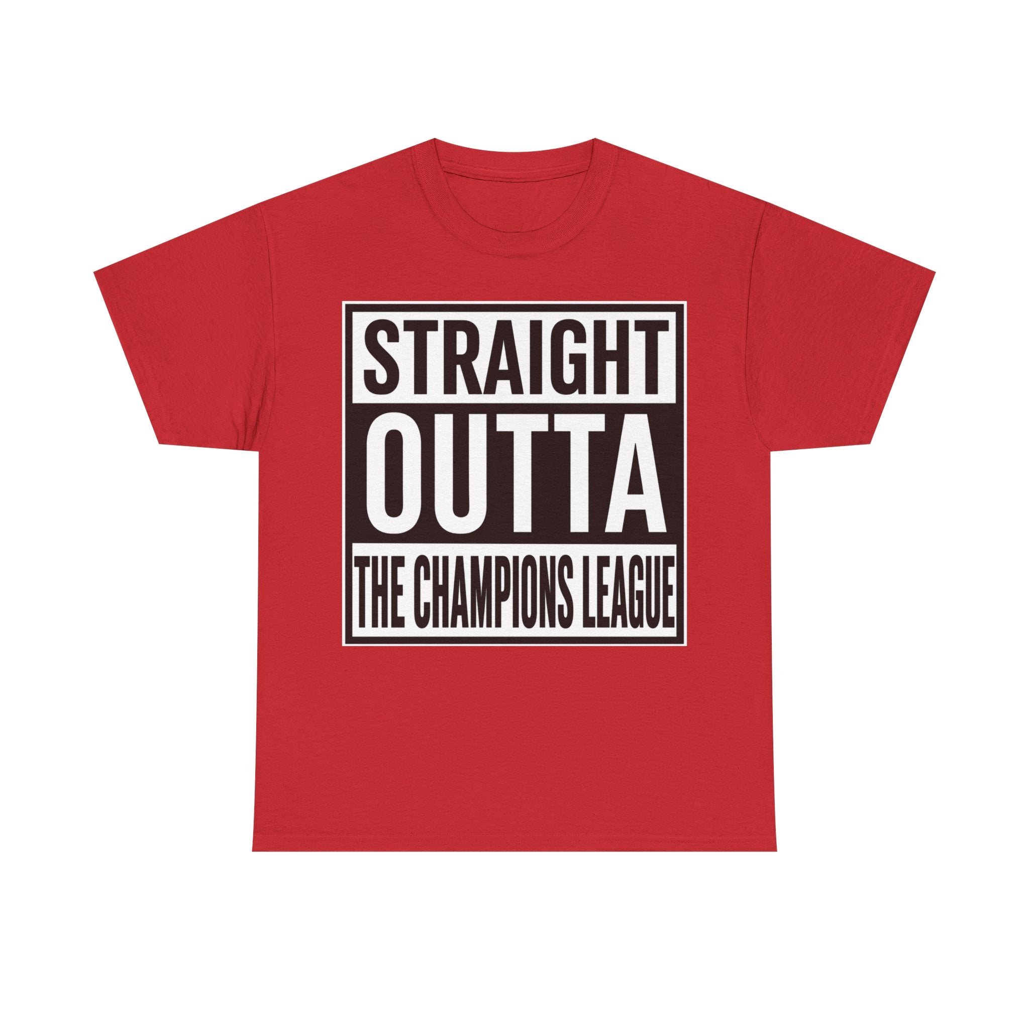 Straight Outta The Champions League T-Shirt