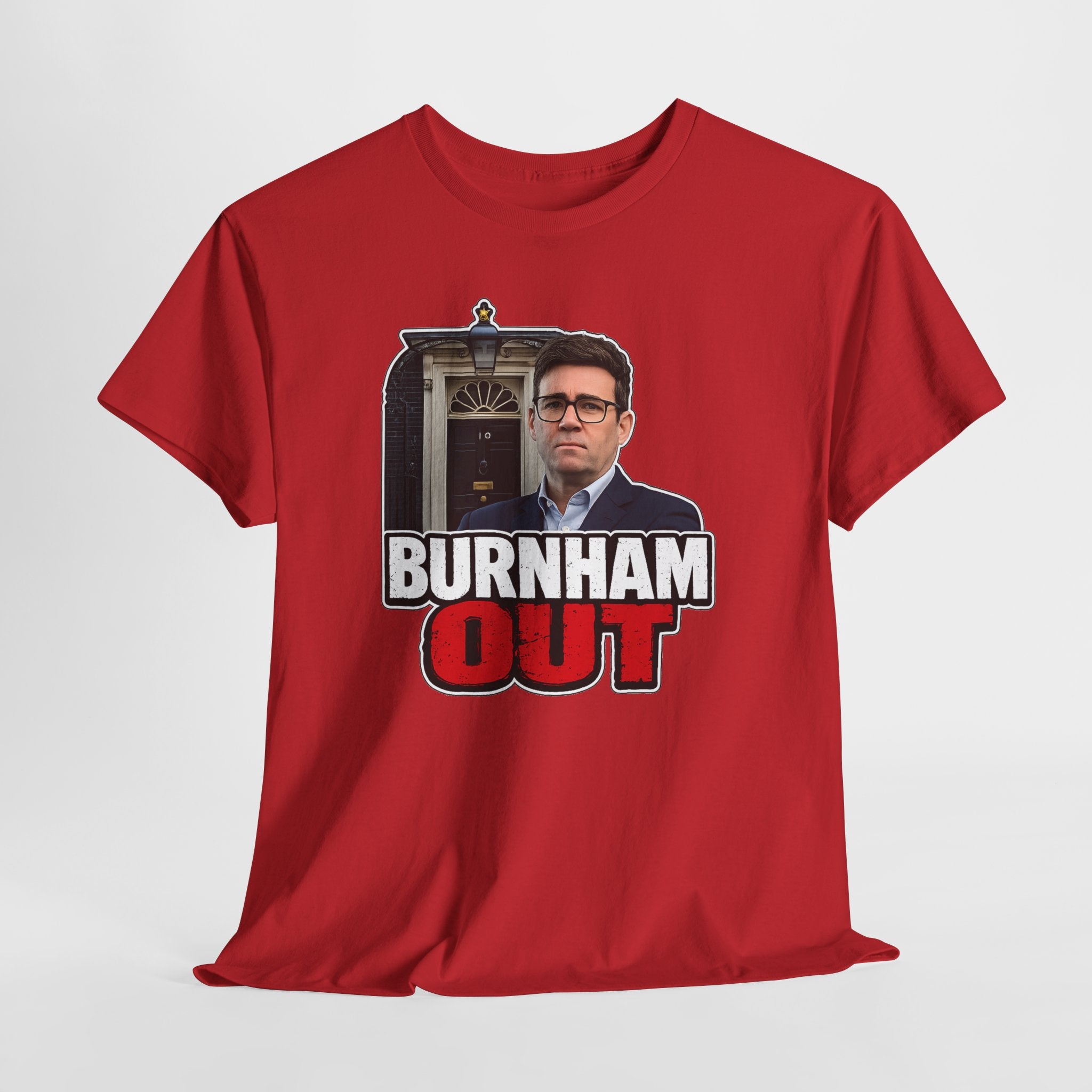 Andy Burnham Out Political Satire T‑Shirt — "Burnham Out" Protest Tee