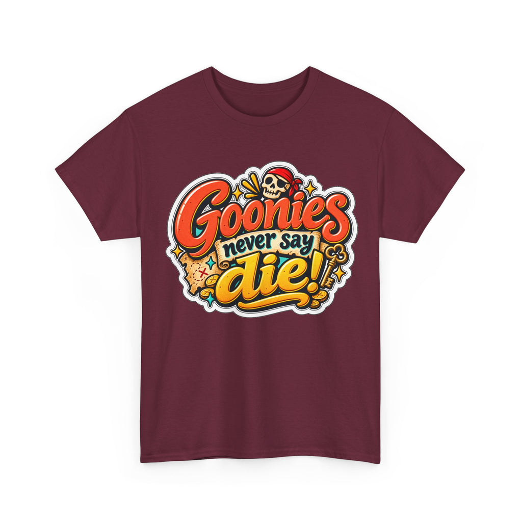 Goodies Never Say Die Unisex Heavy Cotton Tee