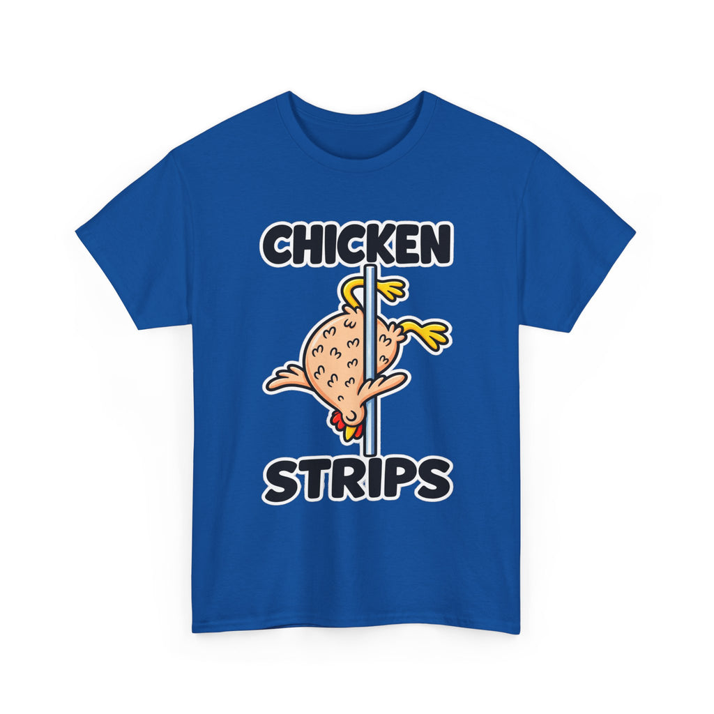 Chicken Strips T‑Shirt — Funny Pole Dance Chicken Graphic Tee