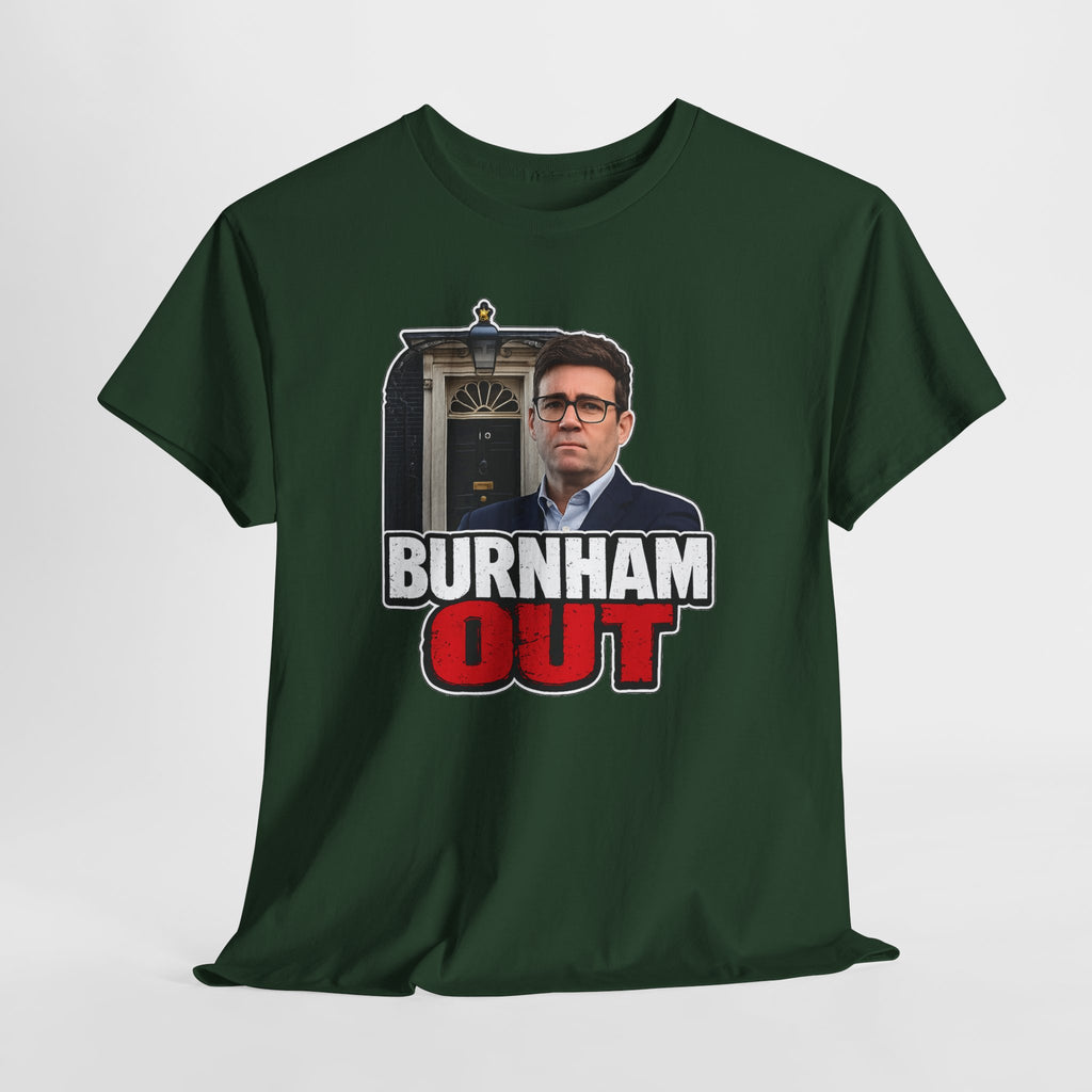 Andy Burnham Out Political Satire T‑Shirt — "Burnham Out" Protest Tee