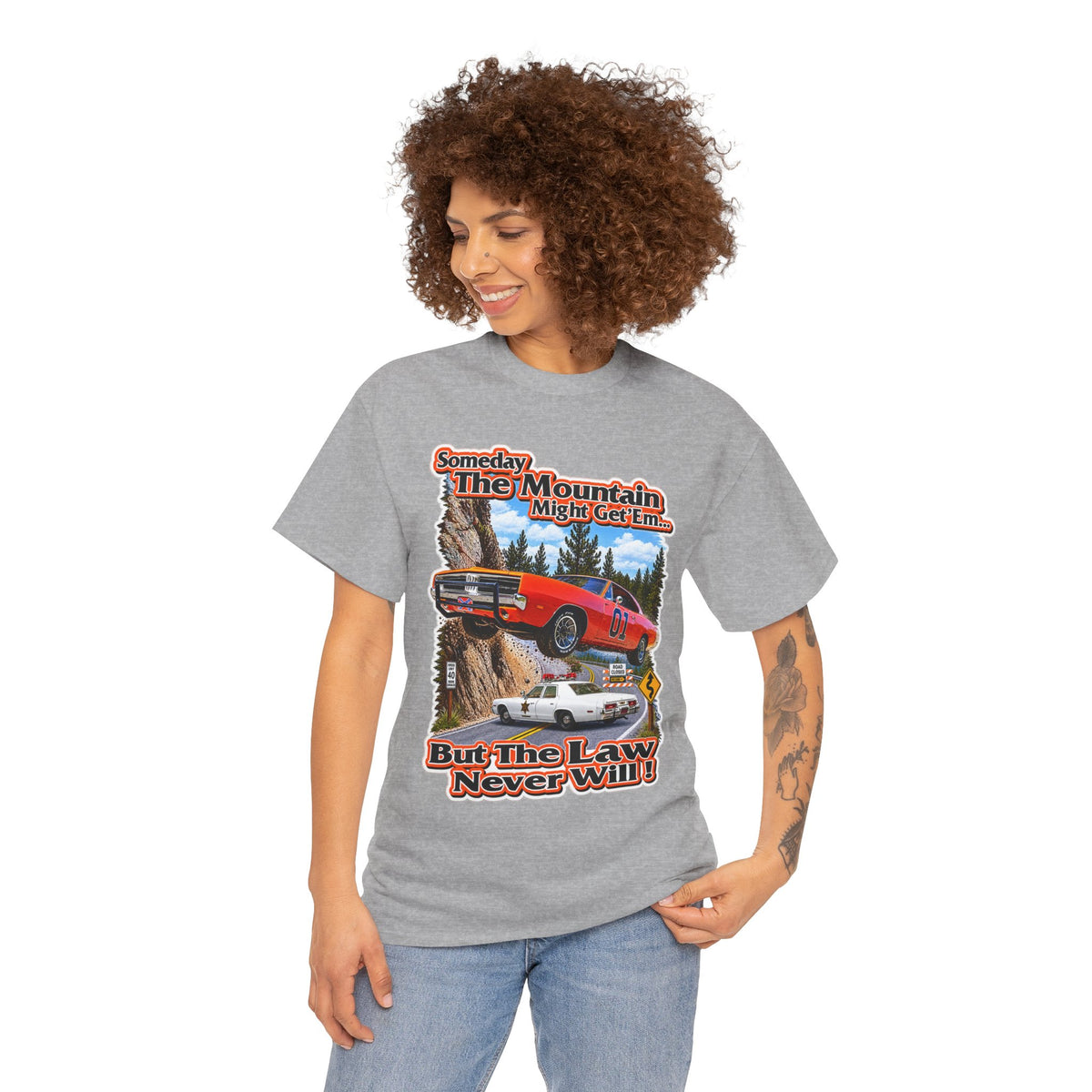 Dukes of Hazard Sometimes the Mountain Might Get ’Em But the Law Never Will Cotton T-Shirt