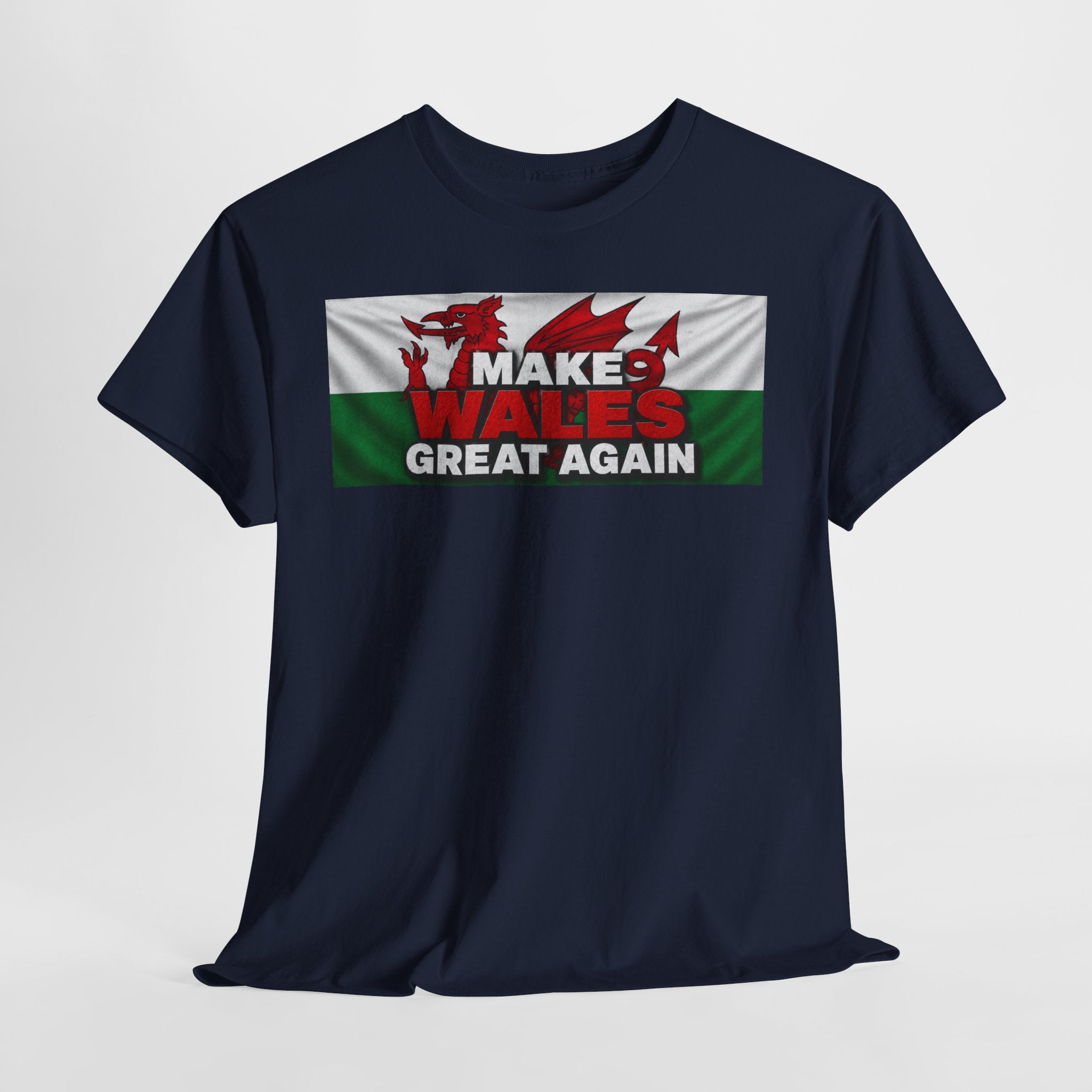 Wales Pride T-Shirt — 'Make Wales Great Again' Welsh Dragon Tee