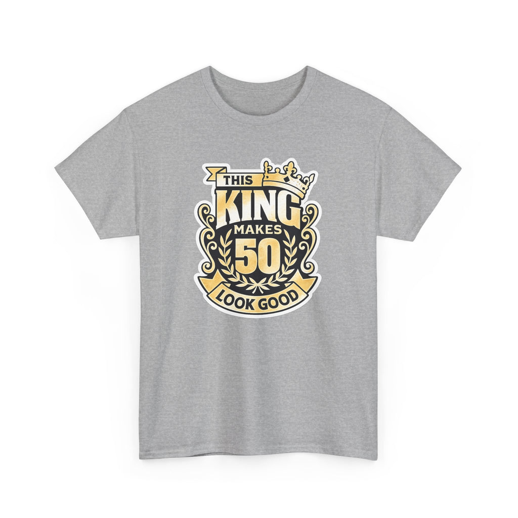 50th Birthday King T-Shirt – "This King Makes 50 Look Good"