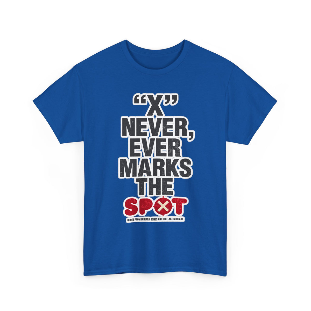 Indiana Jones Inspired T-Shirt — "X" Never, Ever Marks the Spot Pirate Map Humor Tee
