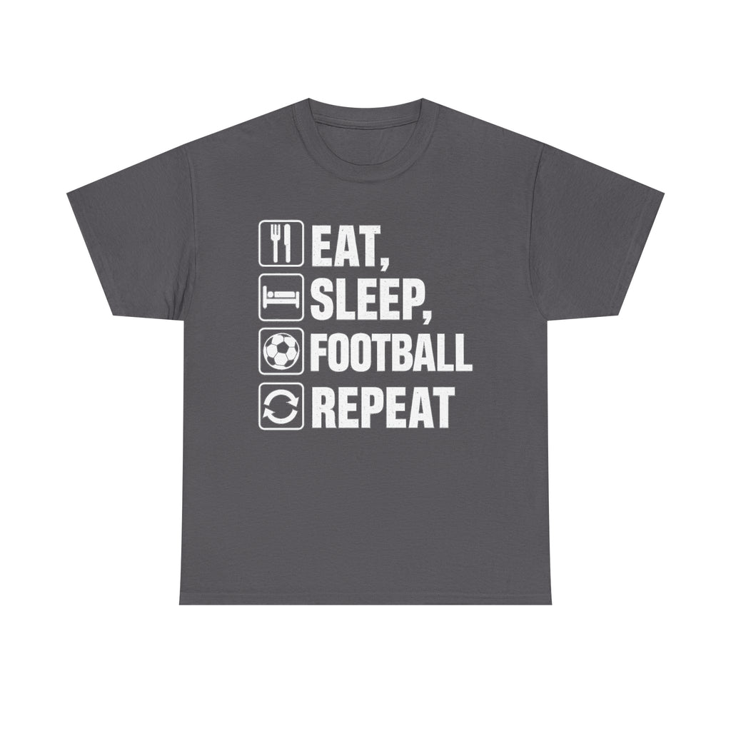Football Eat Sleep Repeat T-Shirt