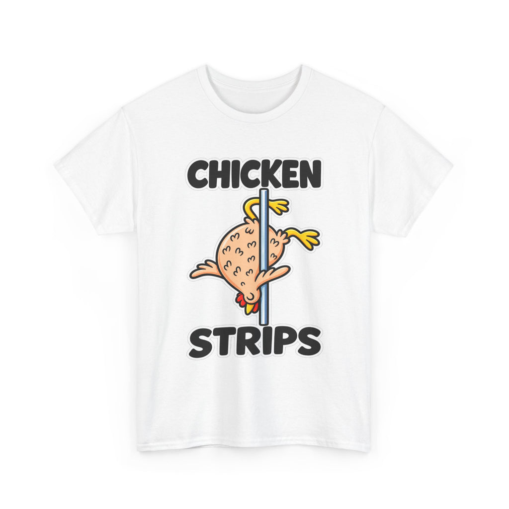 Chicken Strips T‑Shirt — Funny Pole Dance Chicken Graphic Tee
