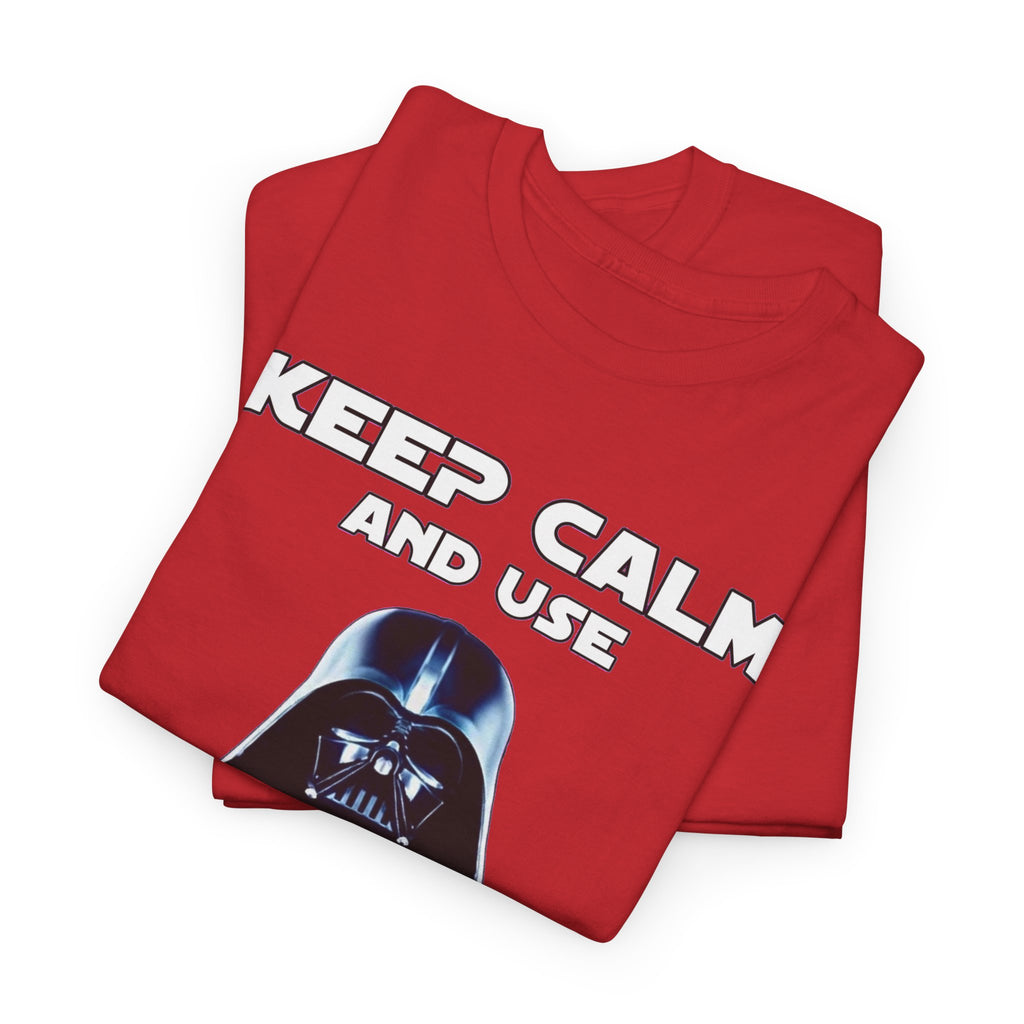Keep Calm and Use The Force T-Shirt