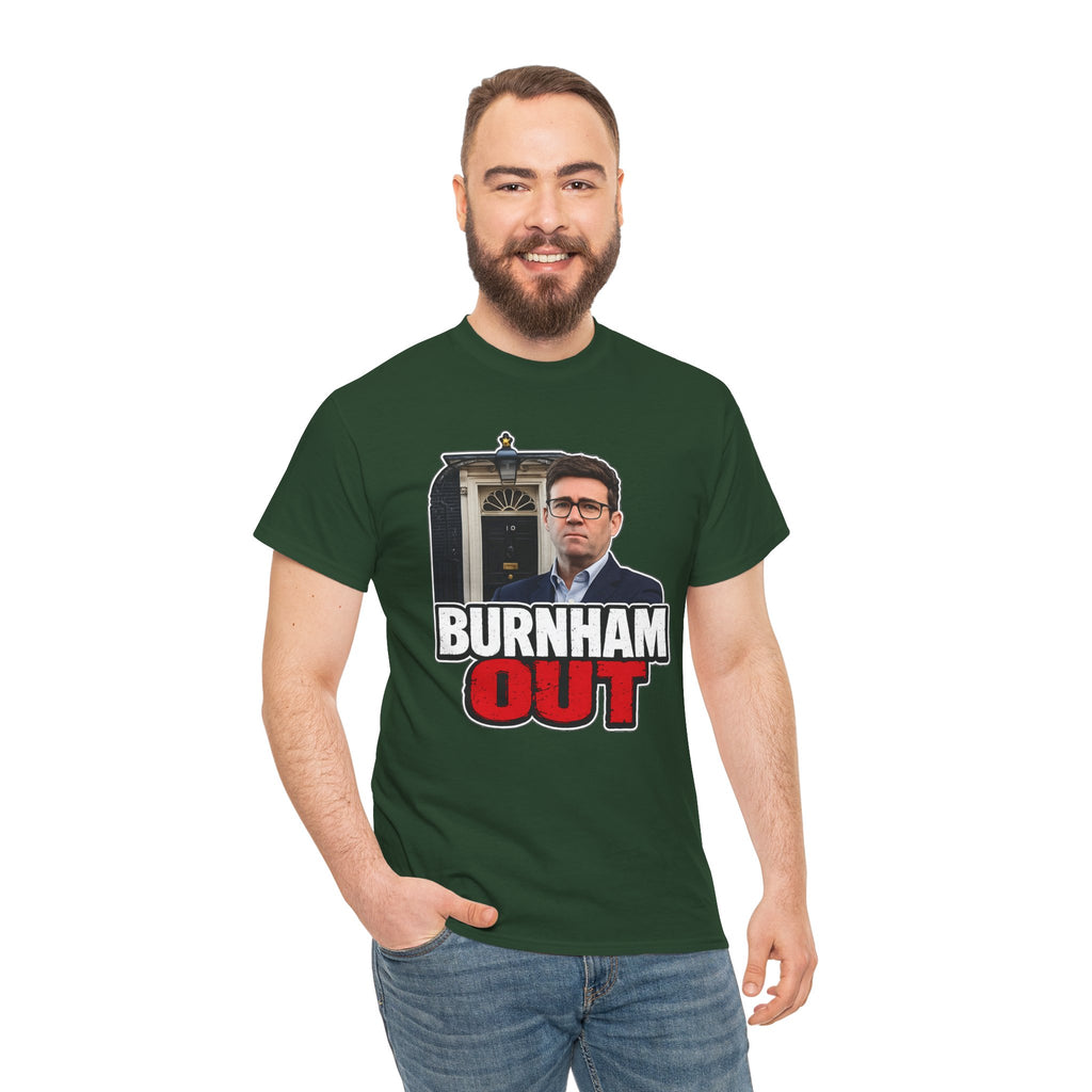 Andy Burnham Out Political Satire T‑Shirt — "Burnham Out" Protest Tee