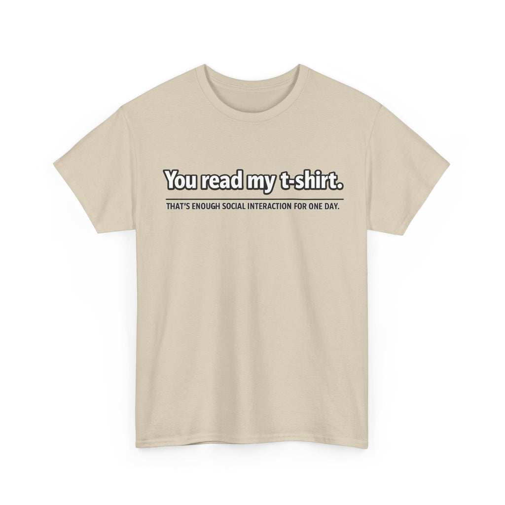 You Read My T-Shirt Tee — Funny Introvert Graphic Tee