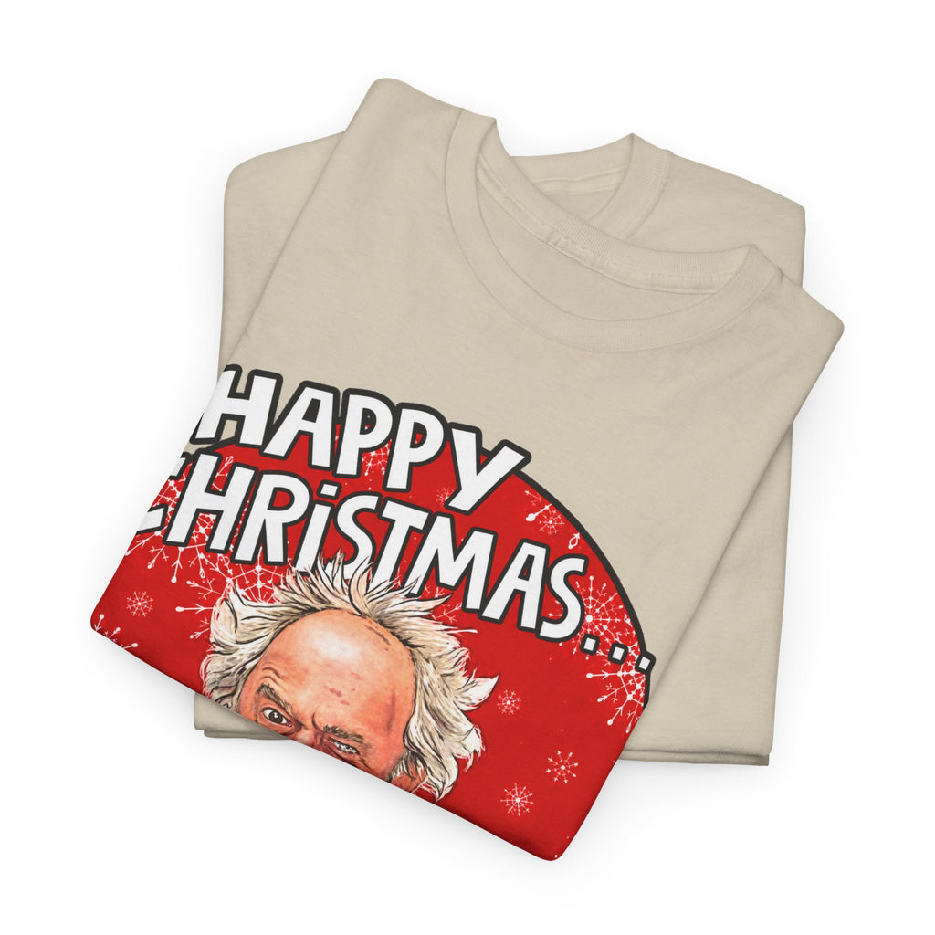 Funny Christmas Tee — “Happy Christmas… Now Feck Off!” Holiday Graphic T-Shirt