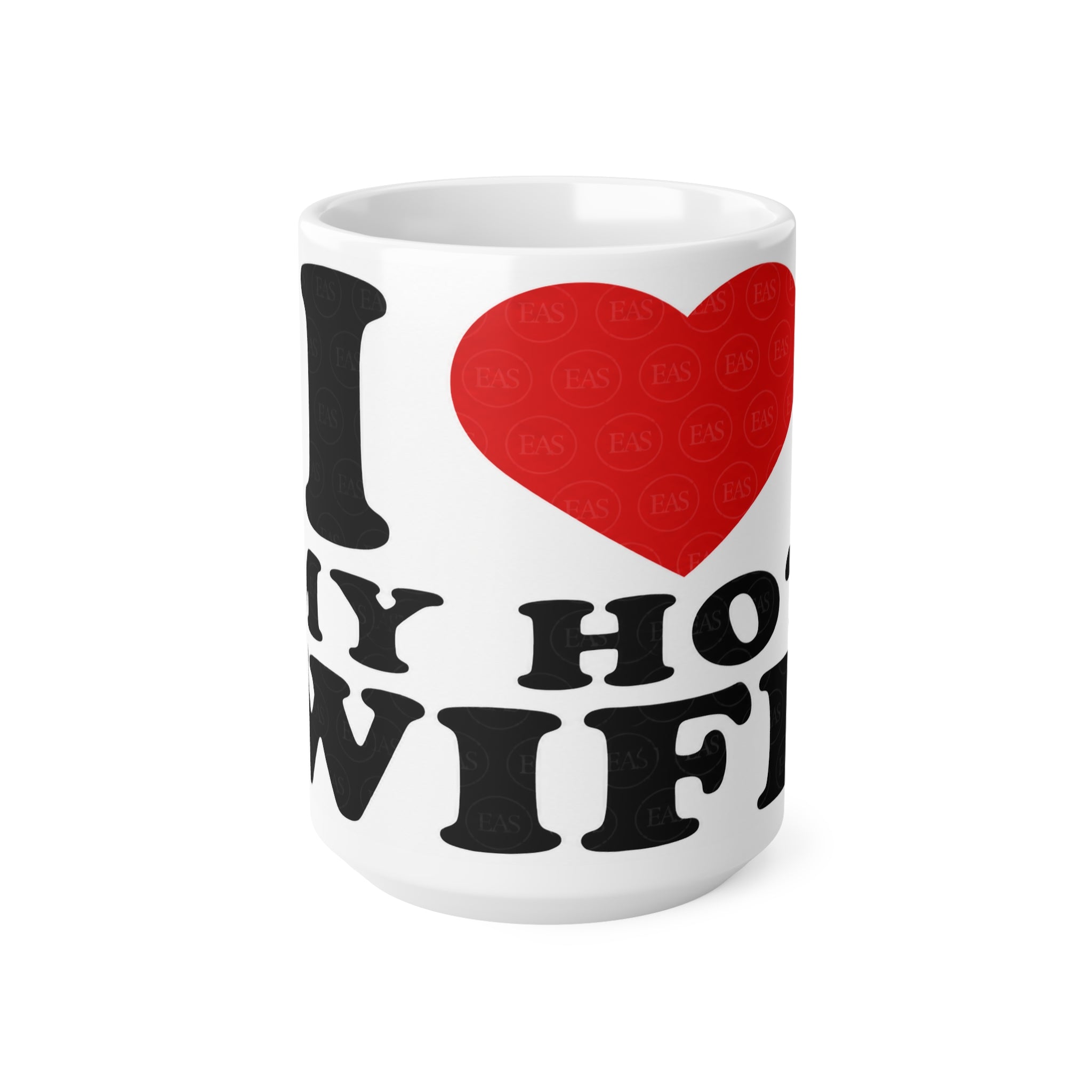I  My Hot Wifey Ceramic Coffee Mug — 11oz & 15oz Romantic Gift