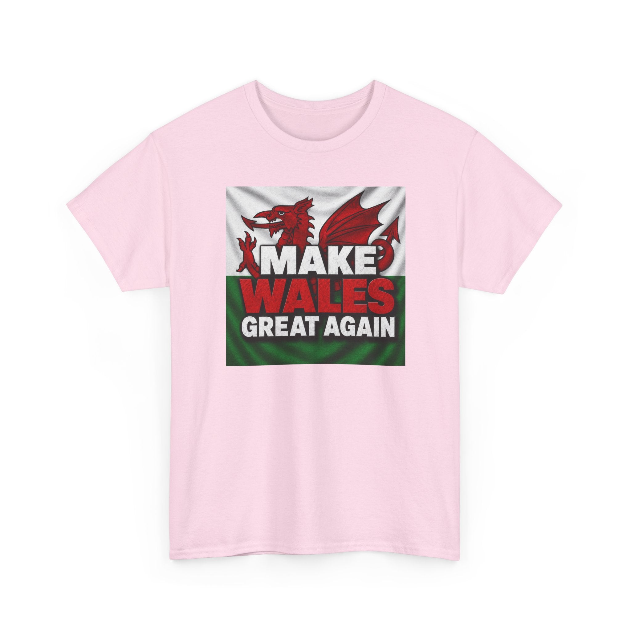Make Wales Great Again T-Shirt — Welsh Flag Dragon Political Slogan Tee