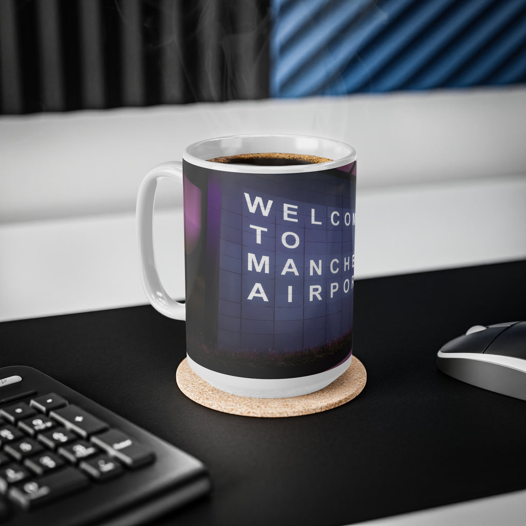 Manchester Airport Welcome Mug — Ceramic Coffee Cup (11oz & 15oz)