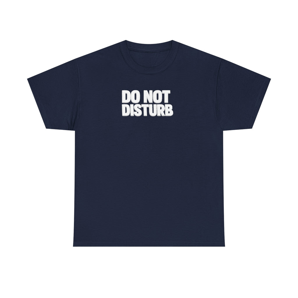 Do Not Disturb Tee — Black Graphic Statement T-Shirt