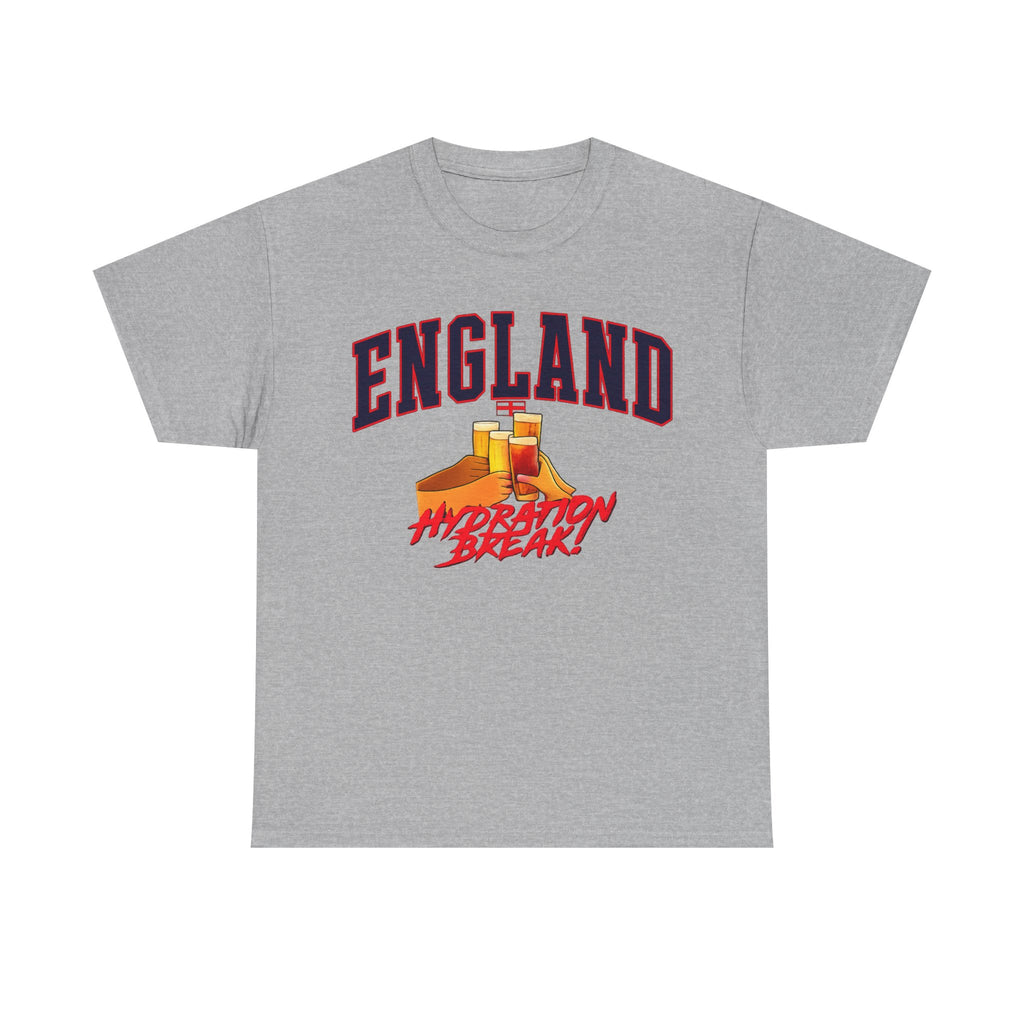 England Hydration Break T‑Shirt — "I'm Having an Hydration Break" Sports Tee
