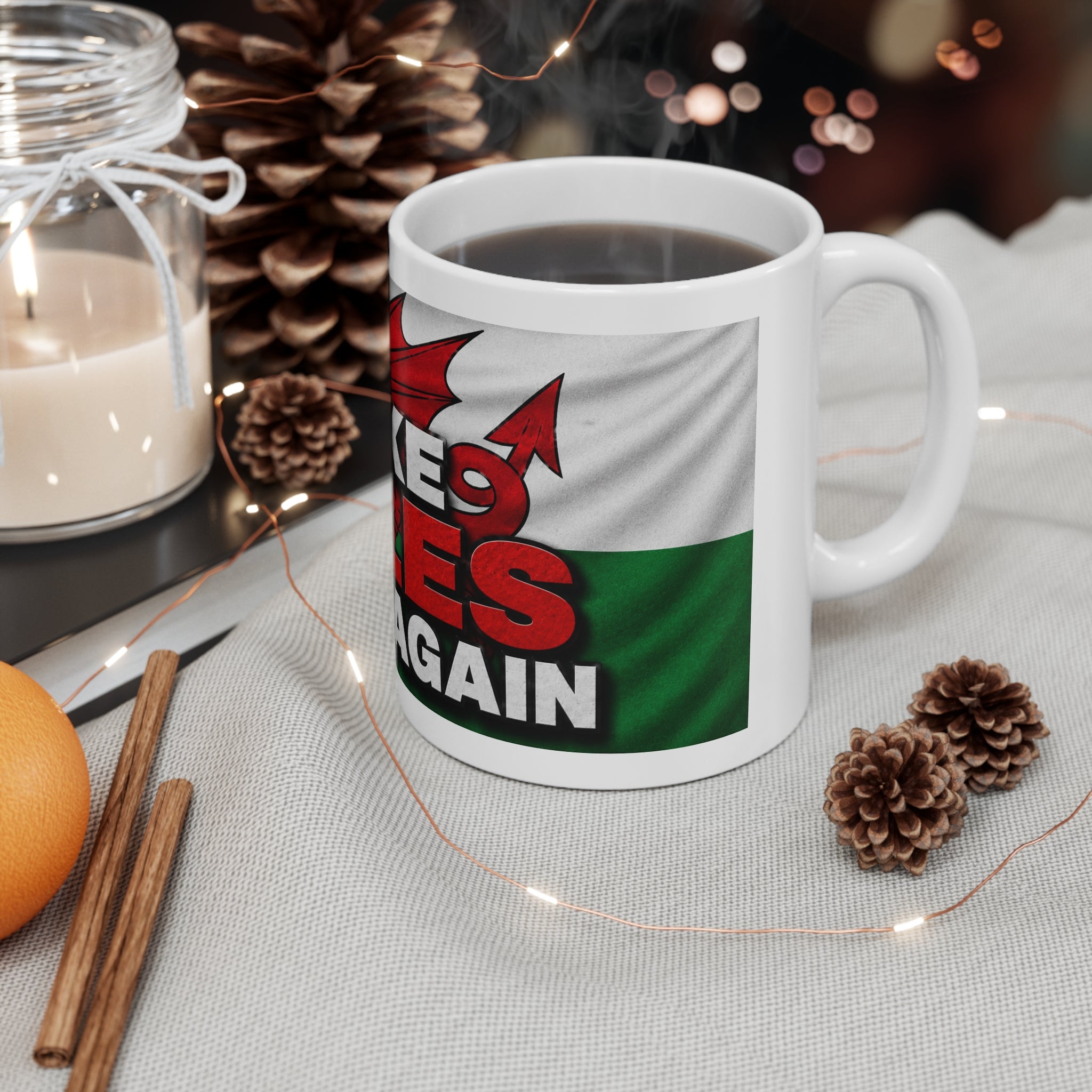 Make Wales Great Again Ceramic Mug — Welsh Flag & Dragon Coffee Cup (11oz/15oz)