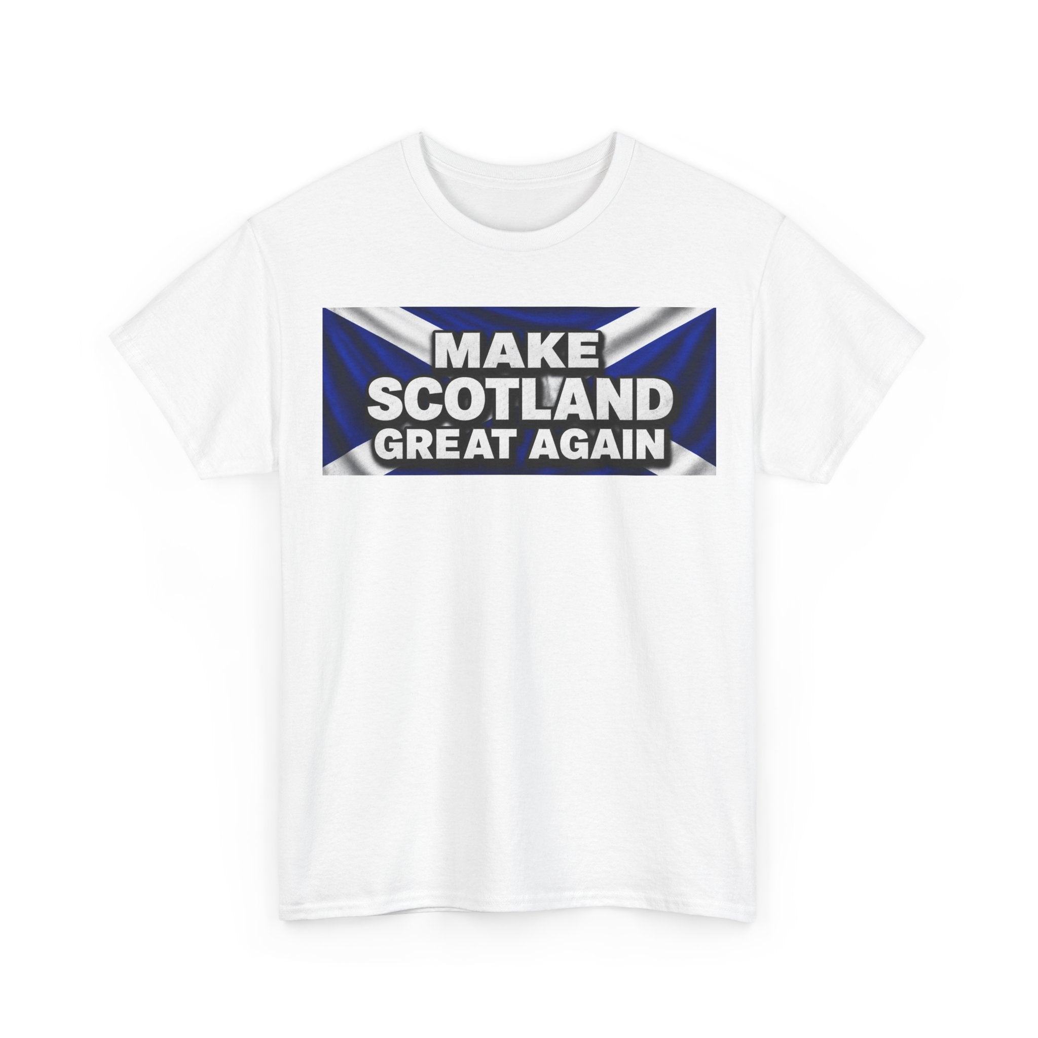 Make Scotland Great Again T‑Shirt — Scottish Flag Slogan Tee