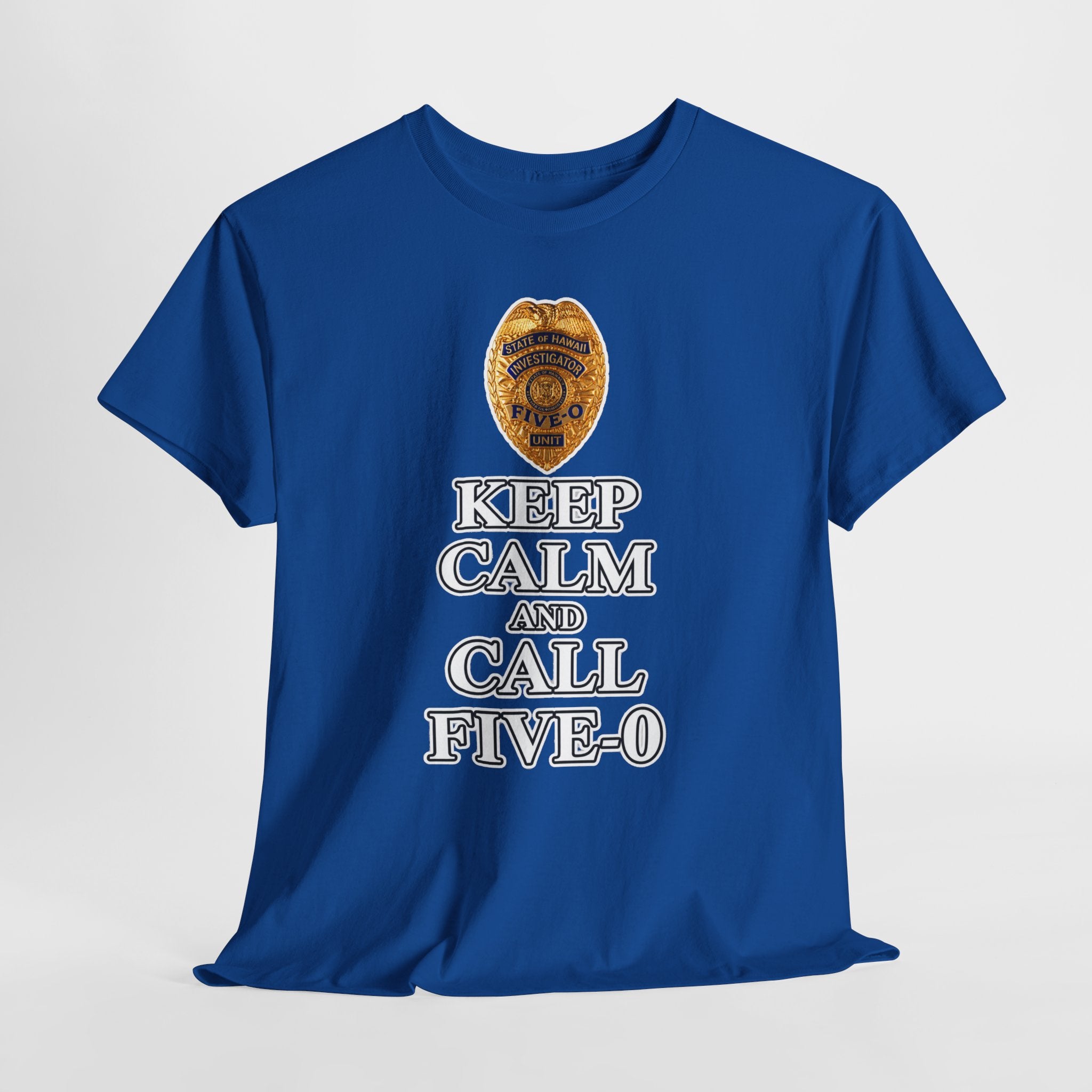 Keep Calm and Call Five-O Cotton T‑Shirt