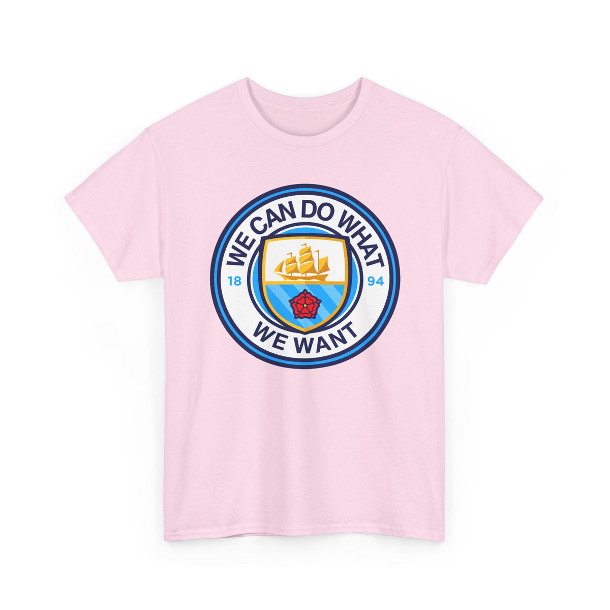 We Can Do What We Want Manchester  City Graphic Cotton T-Shirt