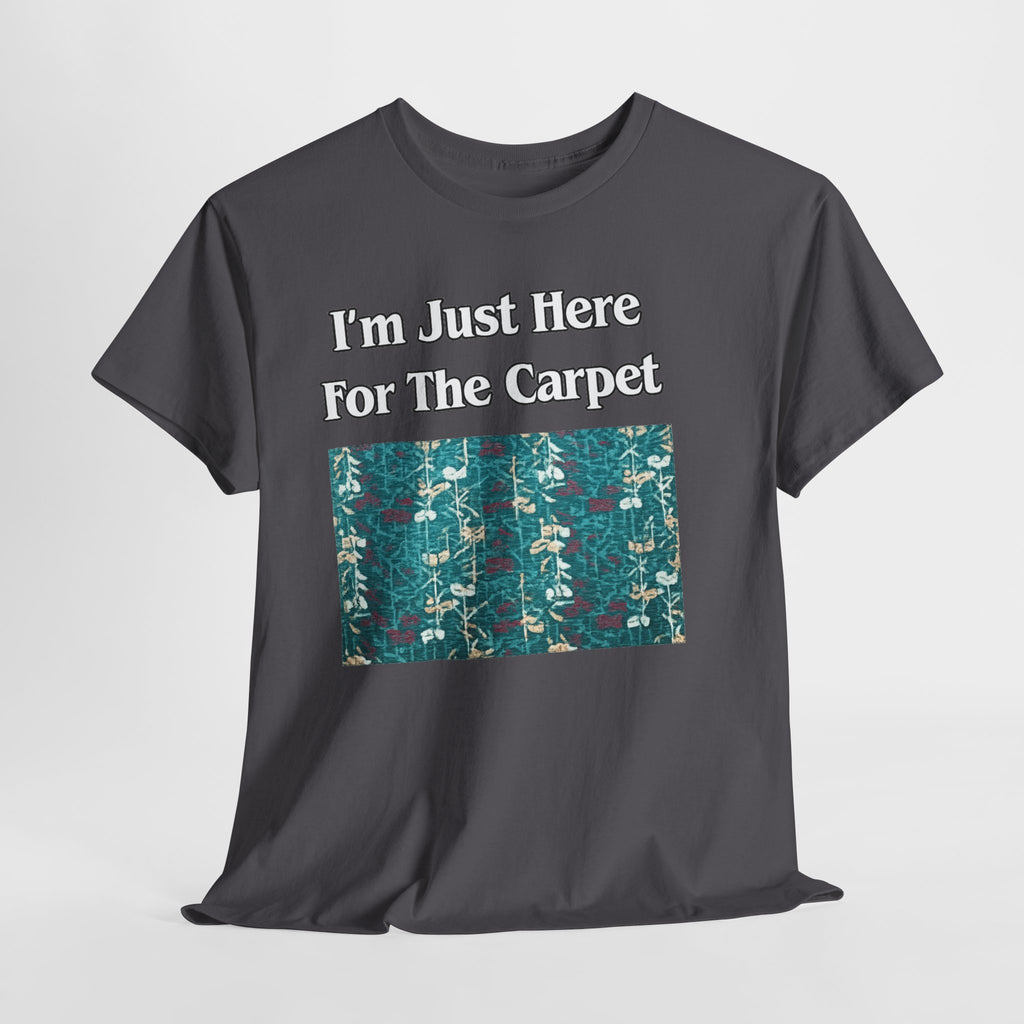 Orlando Airport Carpet Lover T-Shirt — "I'm Just Here For The Carpet" Graphic Tee